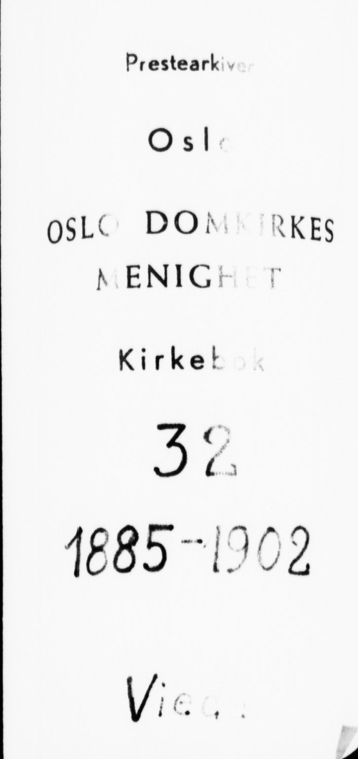 Oslo domkirke Kirkebøker, SAO/A-10752/F/Fa/L0032: Parish register (official) no. 32, 1885-1902