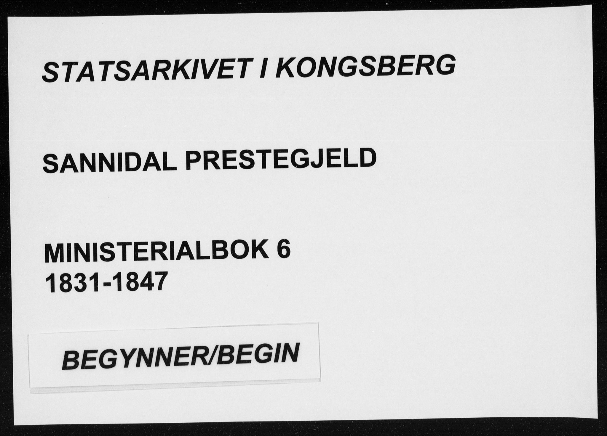 Sannidal kirkebøker, AV/SAKO-A-296/F/Fa/L0006: Parish register (official) no. 6, 1831-1847