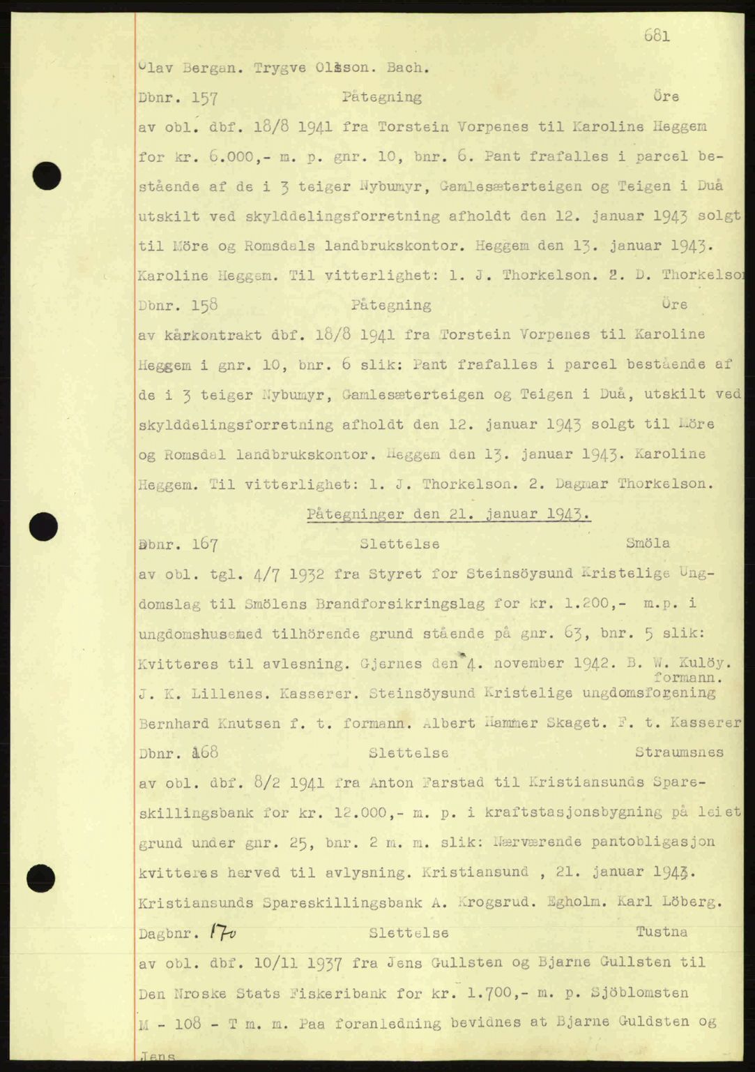 Nordmøre sorenskriveri, AV/SAT-A-4132/1/2/2Ca: Mortgage book no. C81, 1940-1945, Diary no: : 157/1943