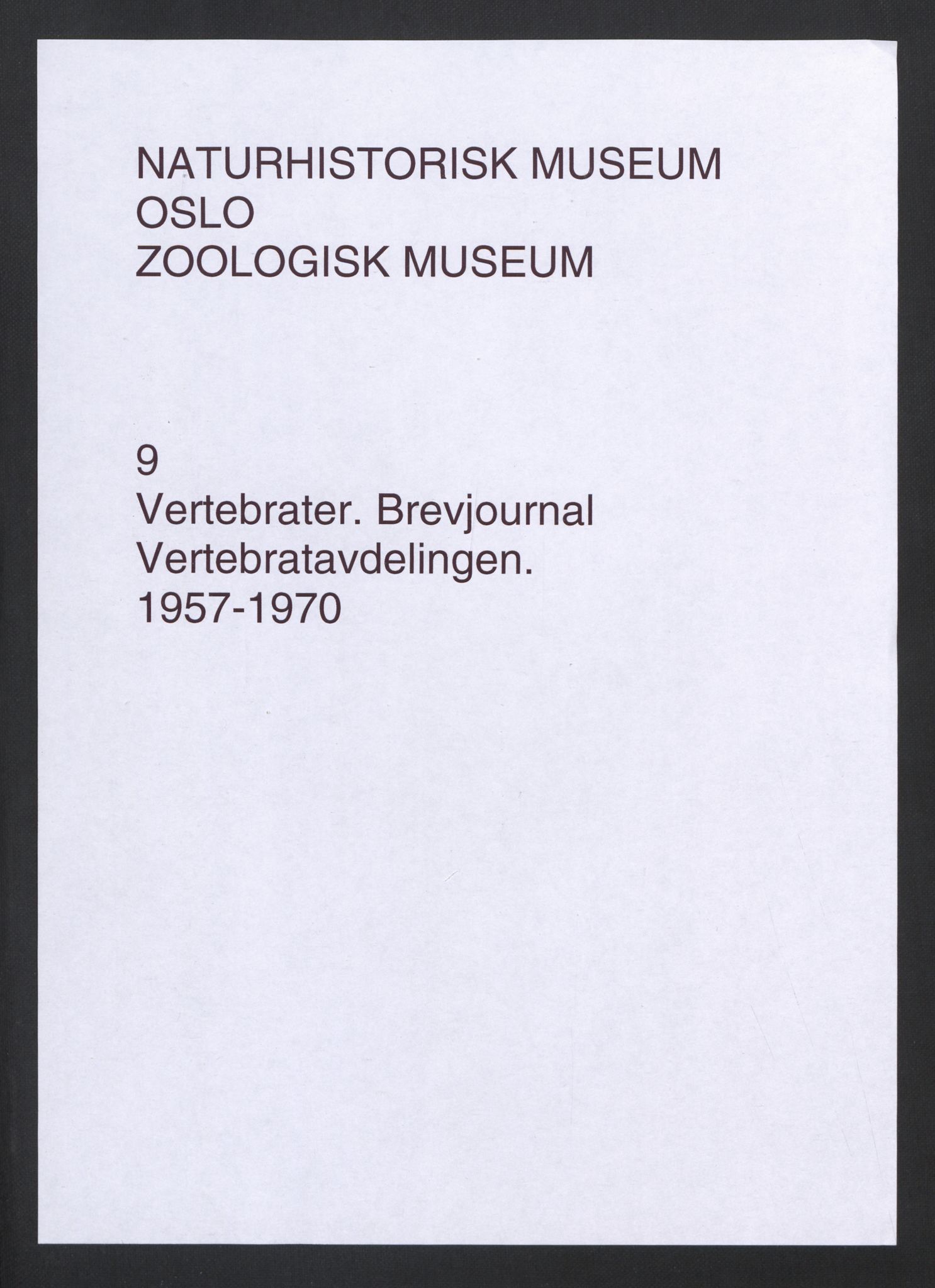 Naturhistorisk museum (Oslo), NHMO/-/5, 1957-1970