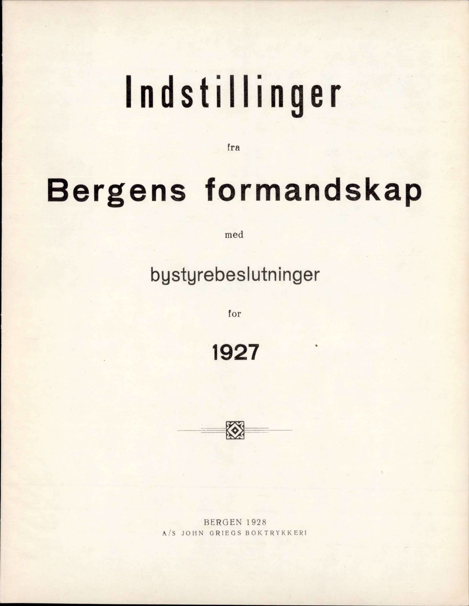 Bergen kommune. Formannskapet, BBA/A-0003/Ad/L0114: Bergens Kommuneforhandlinger, bind I, 1927