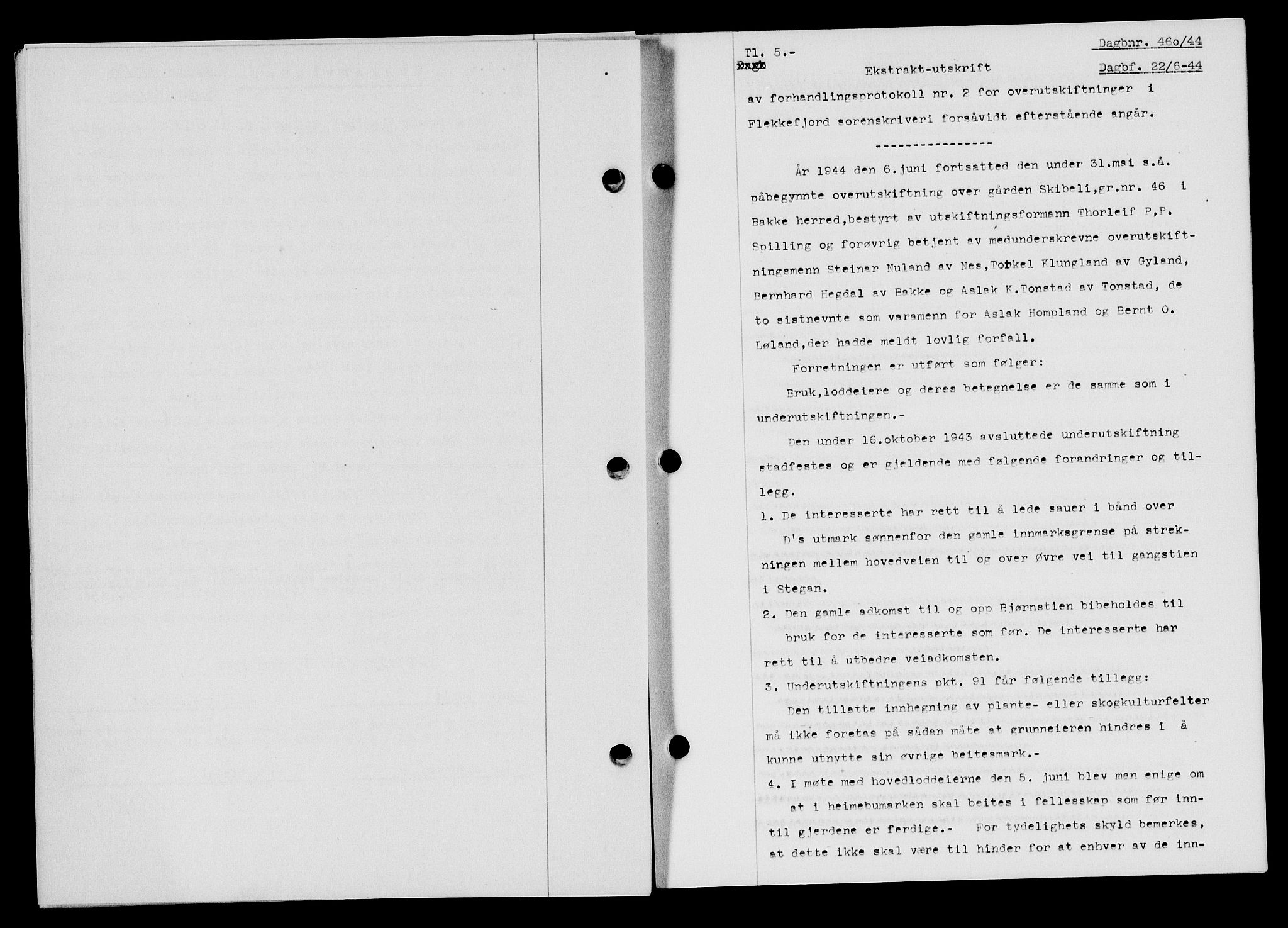 Flekkefjord sorenskriveri, SAK/1221-0001/G/Gb/Gba/L0059: Mortgage book no. A-7, 1944-1945, Diary no: : 460/1944