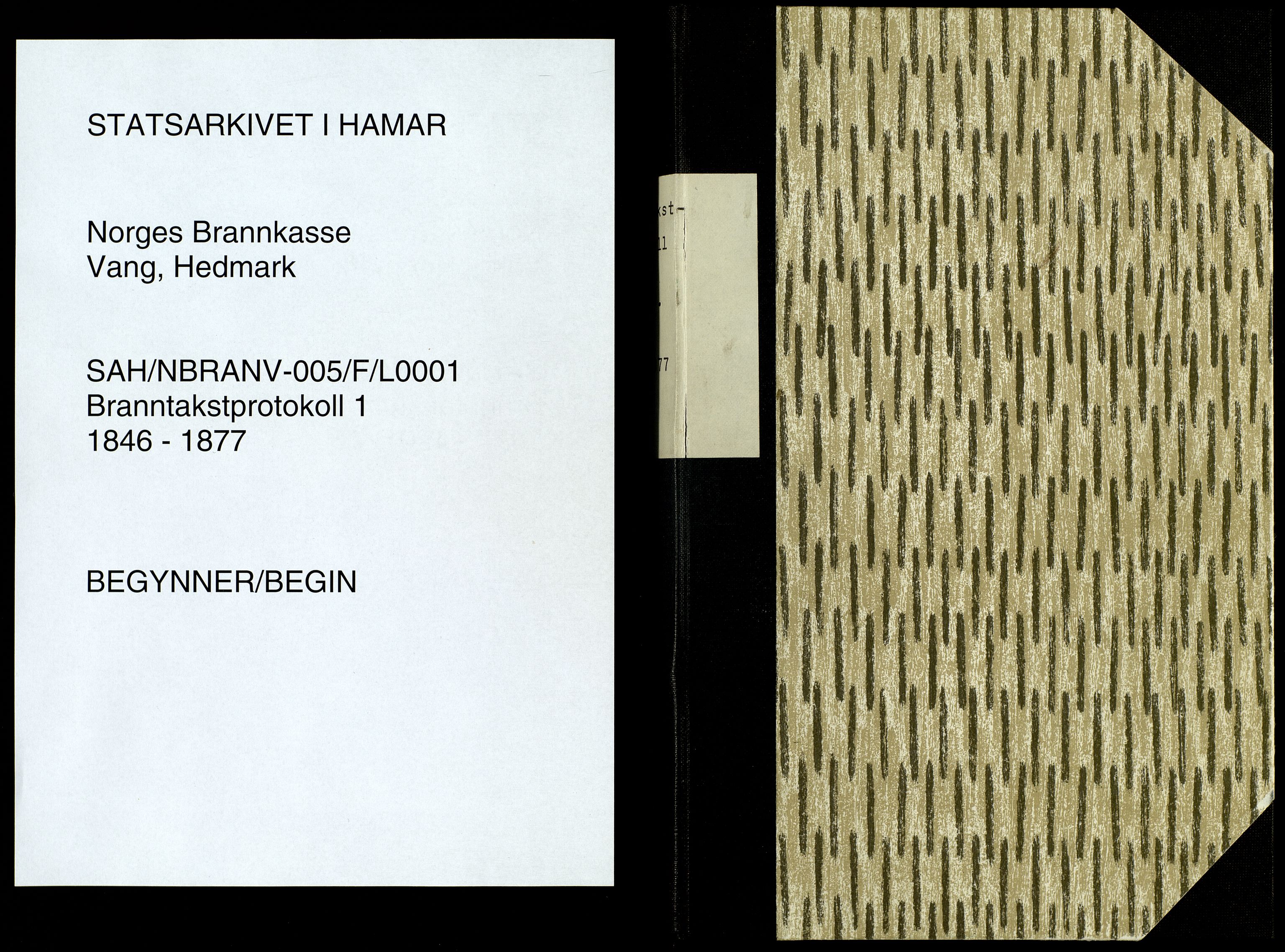 Norges Brannkasse, Vang, Hedmark, AV/SAH-NBRANV-005/F/L0001: Branntakstprotokoll, 1846-1877