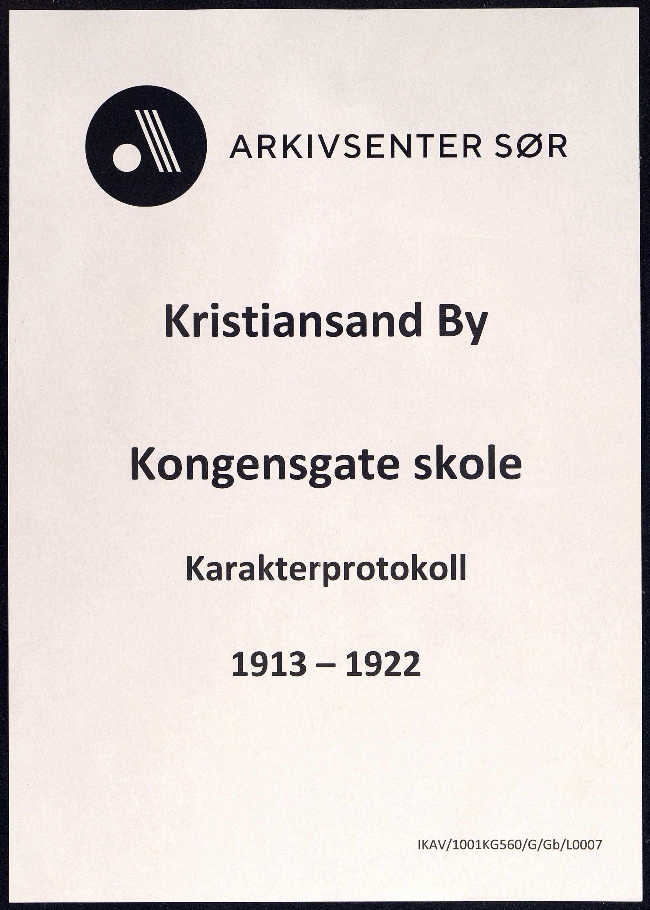 Kristiansand By - Kongensgate Skole, ARKSOR/1001KG560/G/Gb/L0007/0006: Karakterprotokoller / Karakterprotokoll, 1913-1922