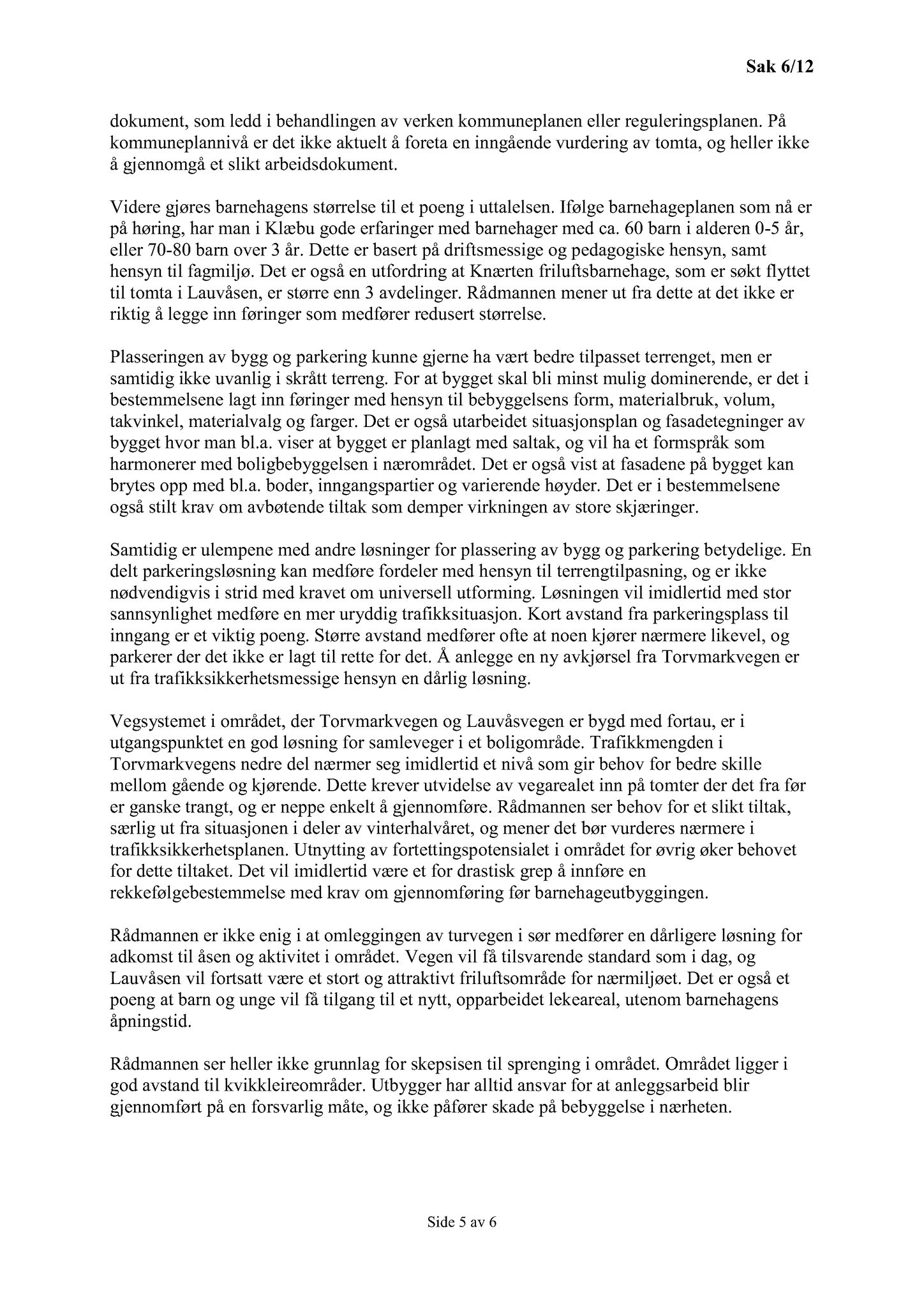 Klæbu Kommune, TRKO/KK/02-FS/L005: Formannsskapet - Møtedokumenter, 2012, p. 1221