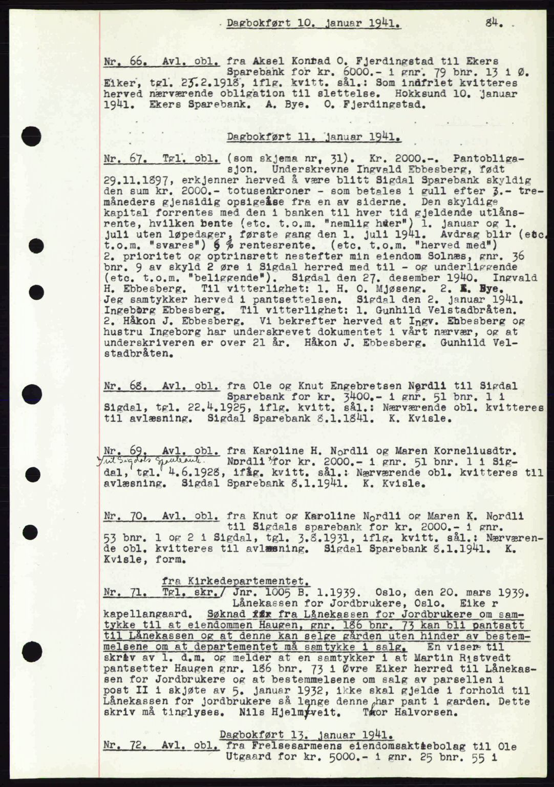 Eiker, Modum og Sigdal sorenskriveri, SAKO/A-123/G/Ga/Gab/L0043: Mortgage book no. A13, 1940-1941, Diary no: : 66/1941