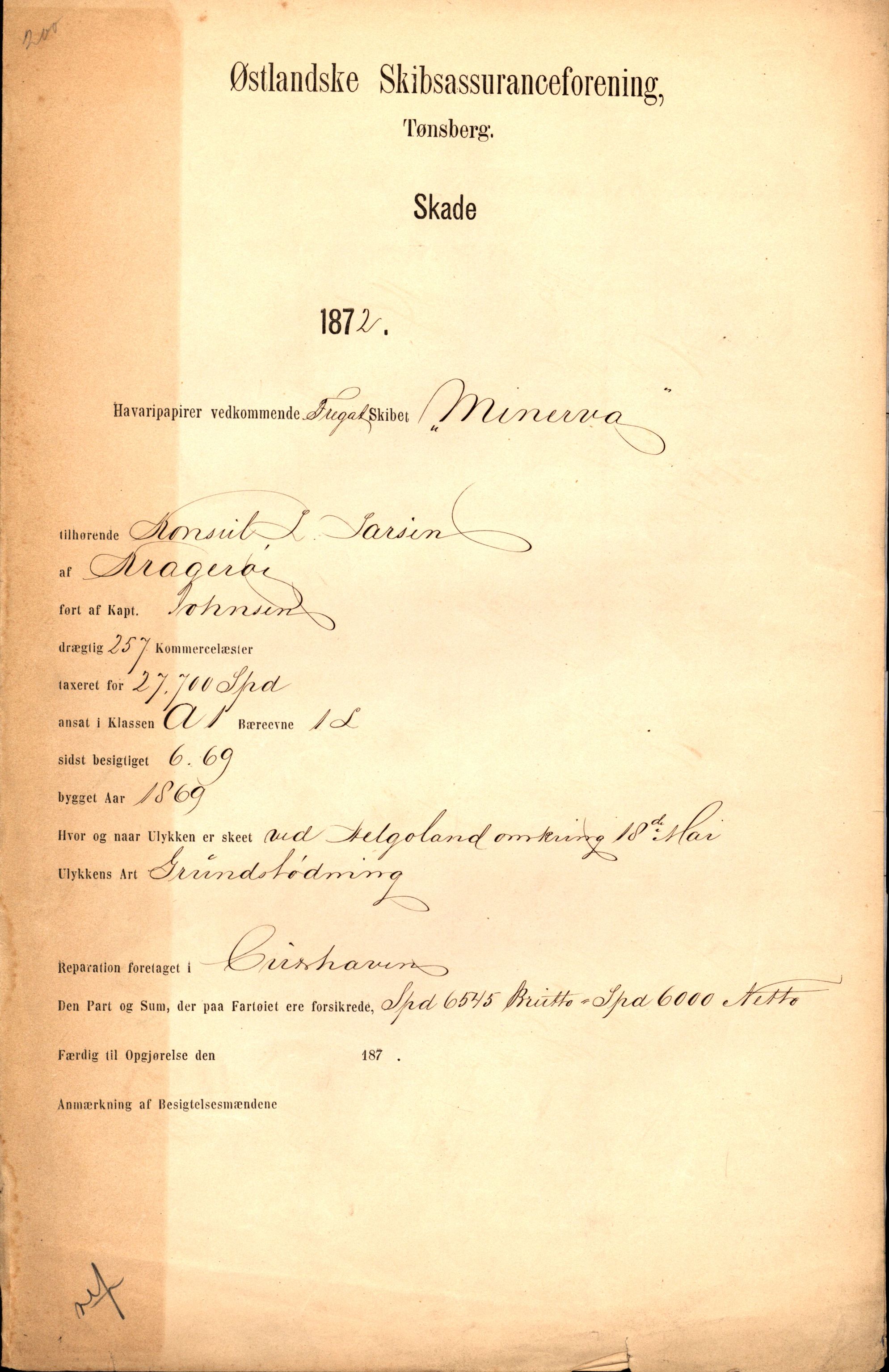 Pa 63 - Østlandske skibsassuranceforening, VEMU/A-1079/G/Ga/L0004/0006: Havaridokumenter / Minerva, 1872