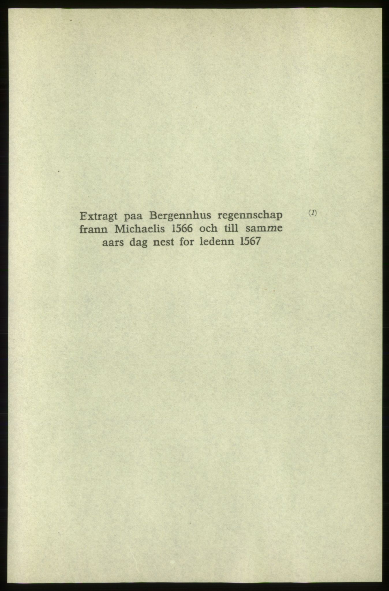 Publikasjoner utgitt av Arkivverket, PUBL/PUBL-001/C/0005: Bind 5: Rekneskap for Bergenhus len 1566-1567: B. Utgift C. Dei nordlandske lena og Finnmark D. Ekstrakt, 1566-1567, p. 267