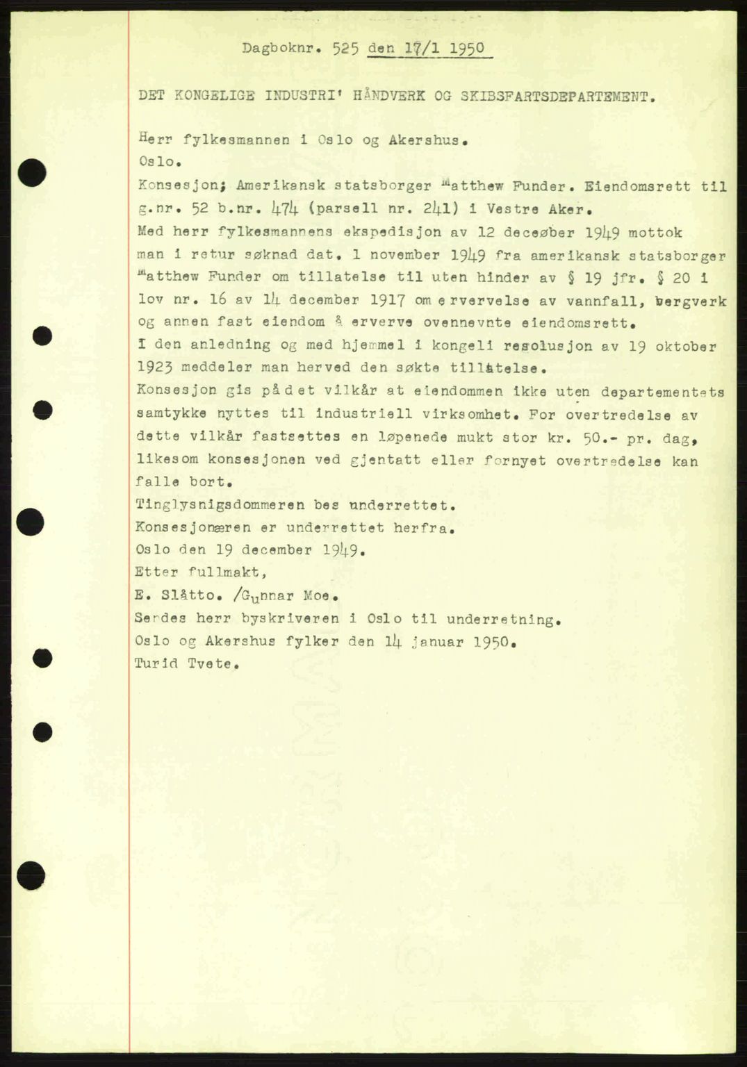 Oslo byskriverembete, AV/SAO-A-10227/G/Gb/Gbd/Gbda/L0017: Mortgage book no. A215, 1949-1950, Diary no: : 525/1950