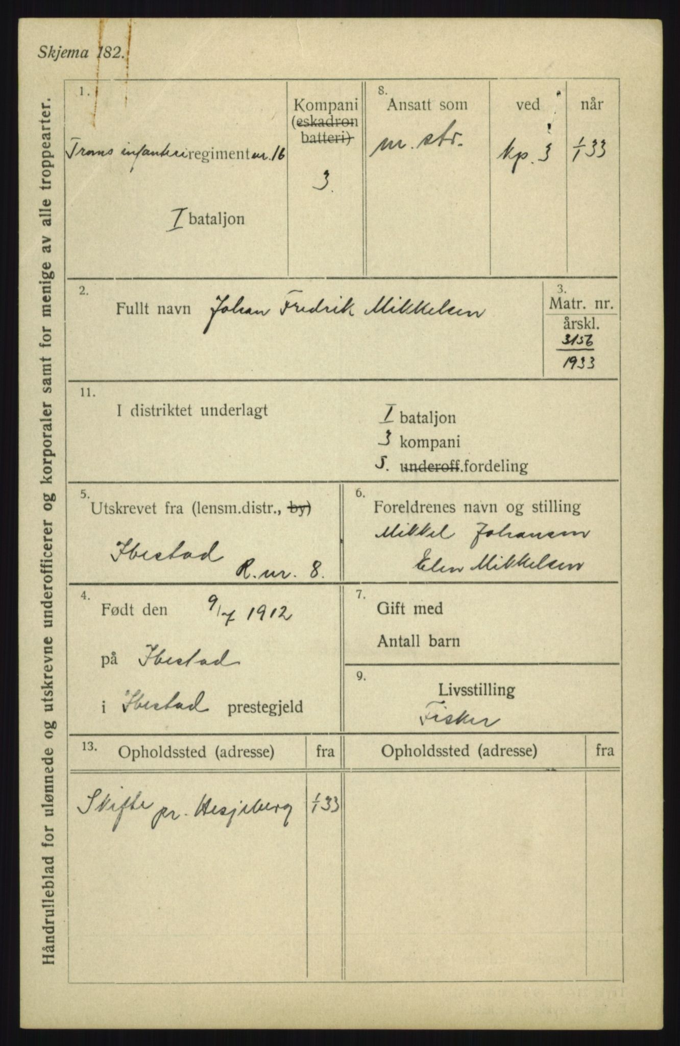 Forsvaret, Troms infanteriregiment nr. 16, AV/RA-RAFA-3146/P/Pa/L0017: Rulleblad for regimentets menige mannskaper, årsklasse 1933, 1933, p. 815