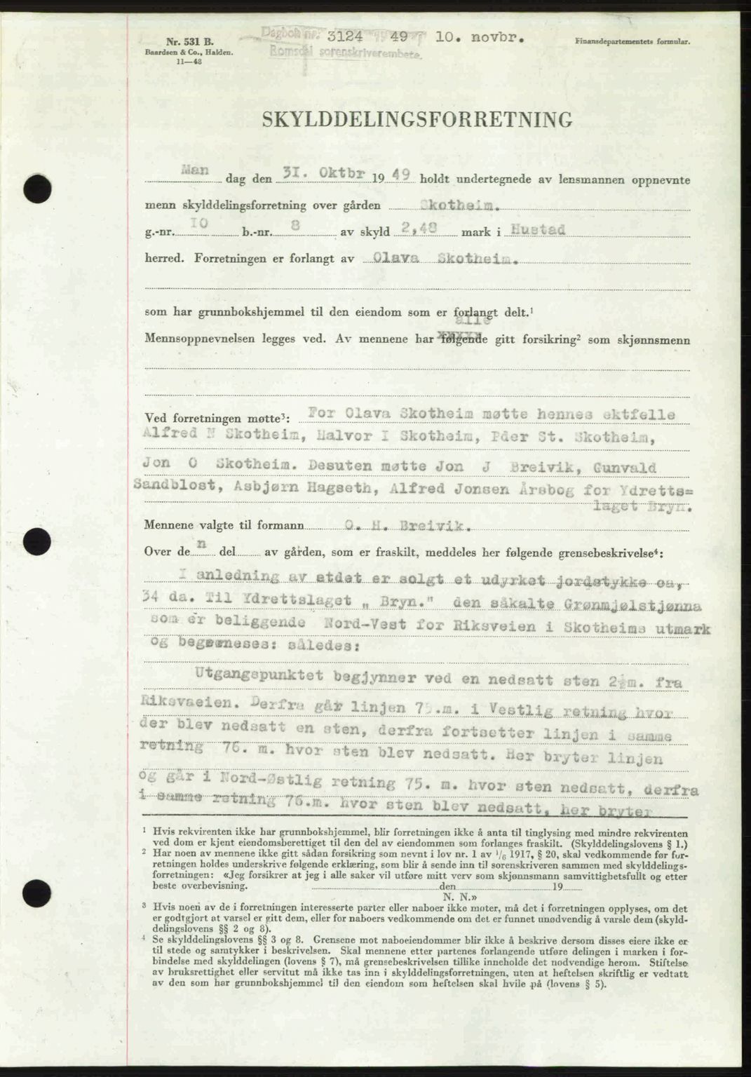 Romsdal sorenskriveri, AV/SAT-A-4149/1/2/2C: Mortgage book no. A31, 1949-1949, Diary no: : 3124/1949