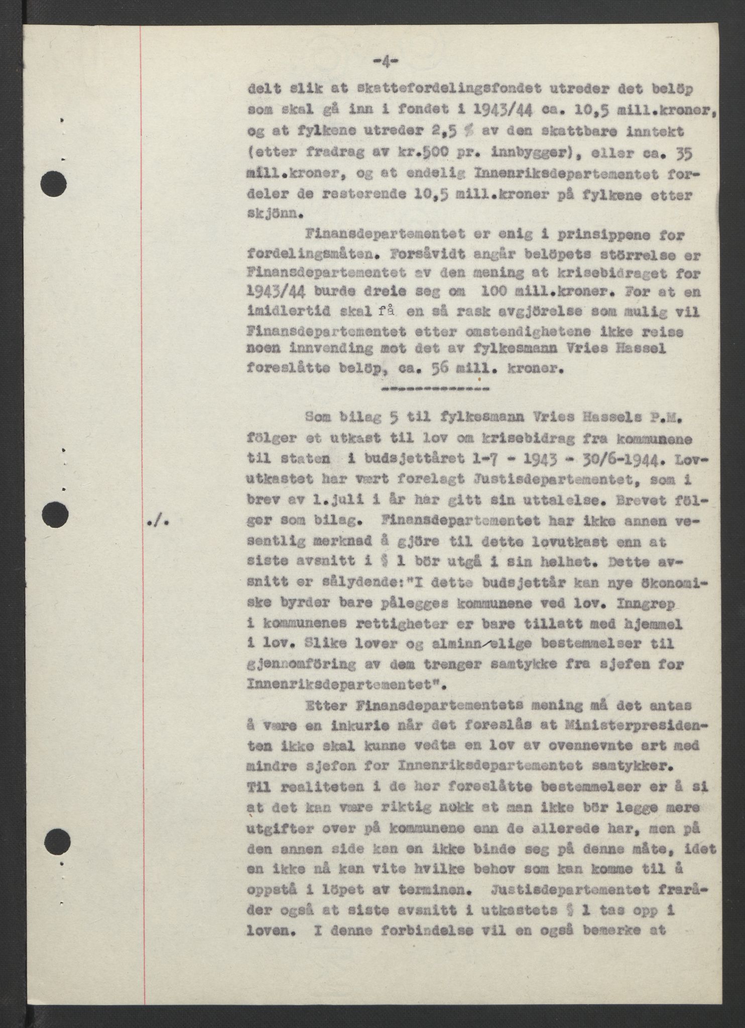 NS-administrasjonen 1940-1945 (Statsrådsekretariatet, de kommisariske statsråder mm), AV/RA-S-4279/D/Db/L0090: Foredrag til vedtak utenfor ministermøte, 1942-1945, p. 66