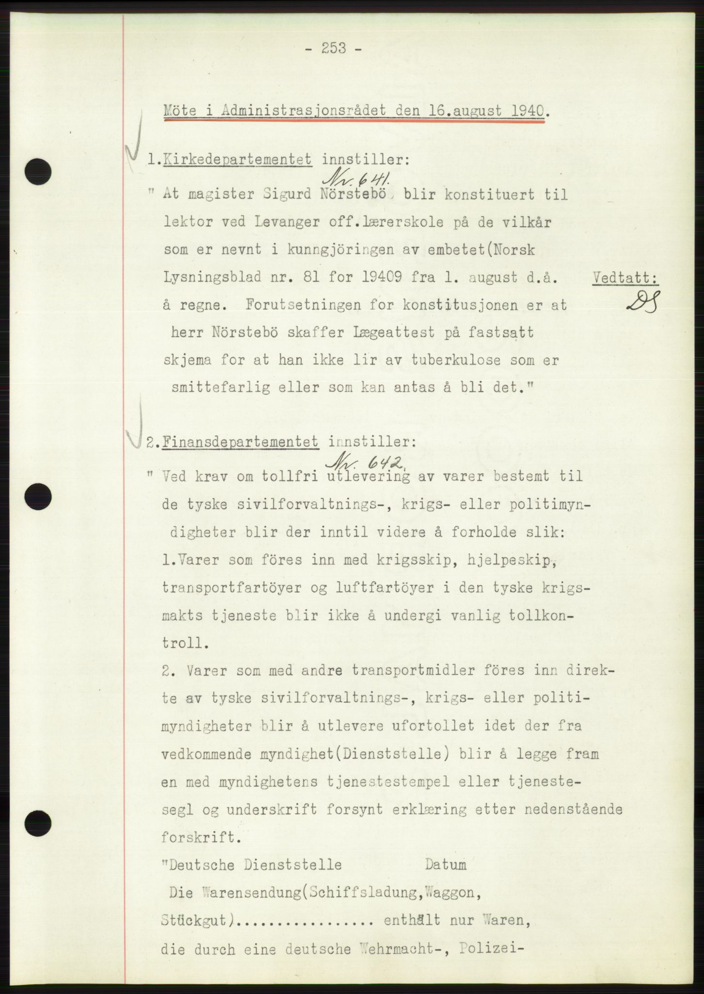 Administrasjonsrådet, RA/S-1004/A/L0002: Vedtaksprotokoll 16/4-25/9, 1940, p. 257