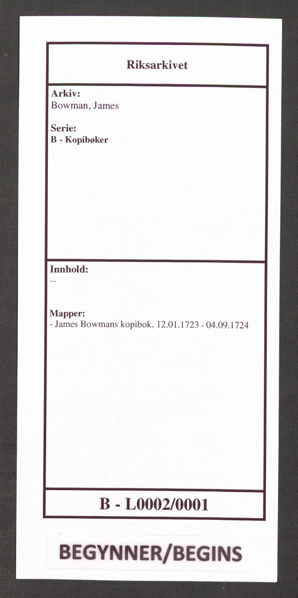 Bowman, James, RA/PA-0067/B/L0002/0001: Kopibøker / James Bowmans kopibok, 1723-1724, p. 1