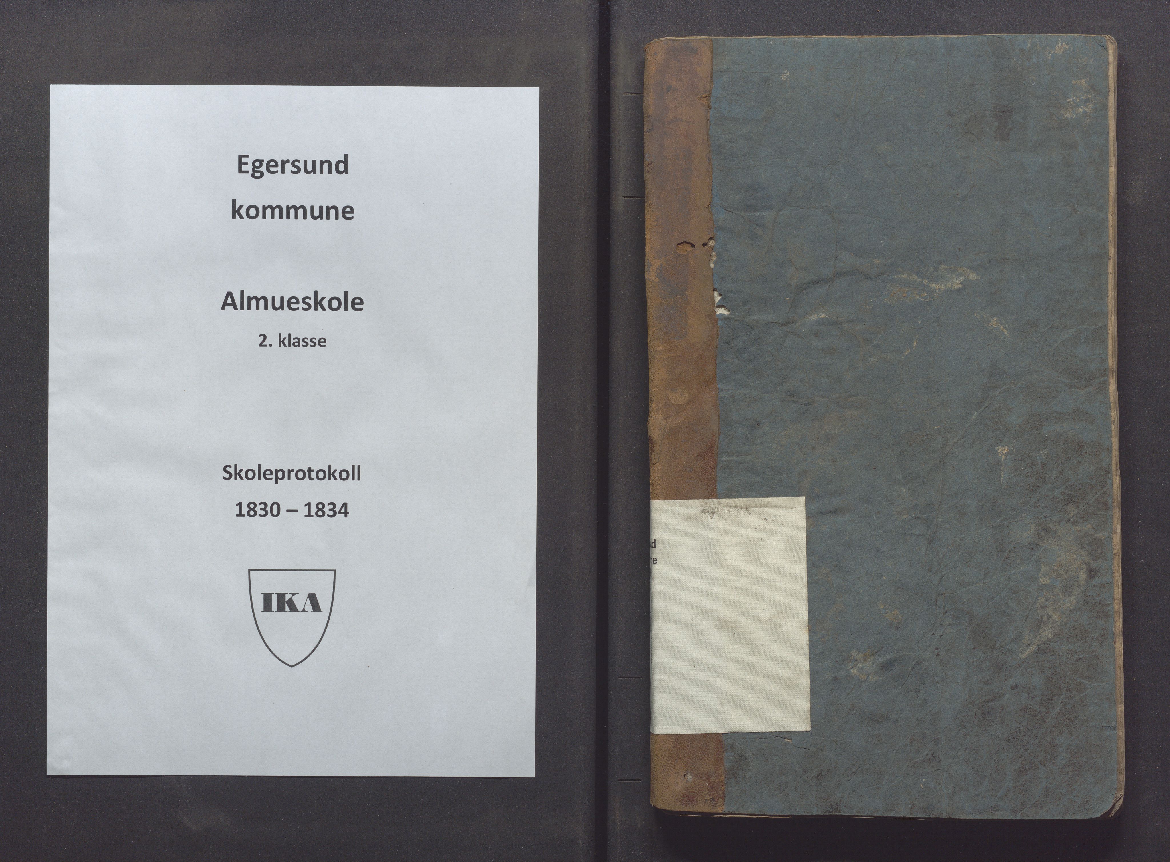 Egersund kommune (Ladested) - Egersund almueskole/folkeskole, IKAR/K-100521/H/L0001: Skoleprotokoll - Almueskole, 2. klasse, 1830-1834