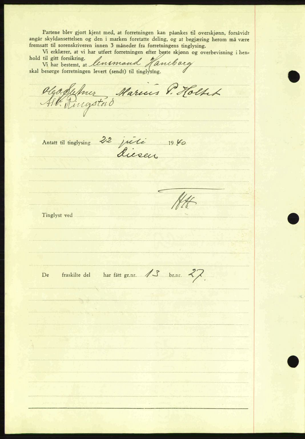 Nes tingrett, SAO/A-10548/G/Gb/Gbb/L0010: Mortgage book no. 54, 1939-1940, Diary no: : 912/1940