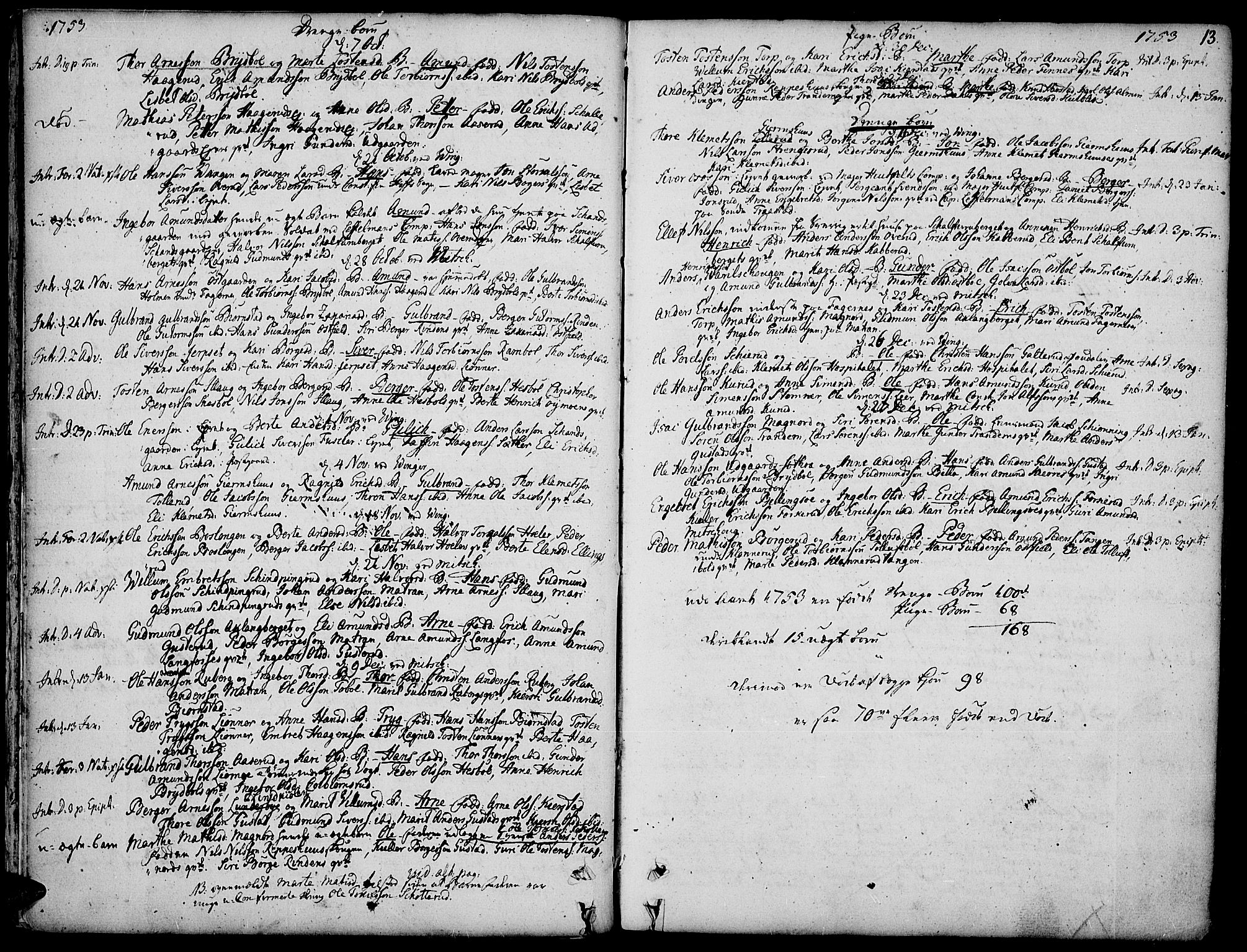 Vinger prestekontor, SAH/PREST-024/H/Ha/Haa/L0003: Parish register (official) no. 3, 1751-1772, p. 13