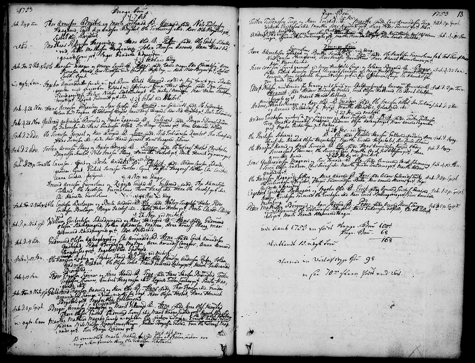 Vinger prestekontor, AV/SAH-PREST-024/H/Ha/Haa/L0003: Parish register (official) no. 3, 1751-1772, p. 13