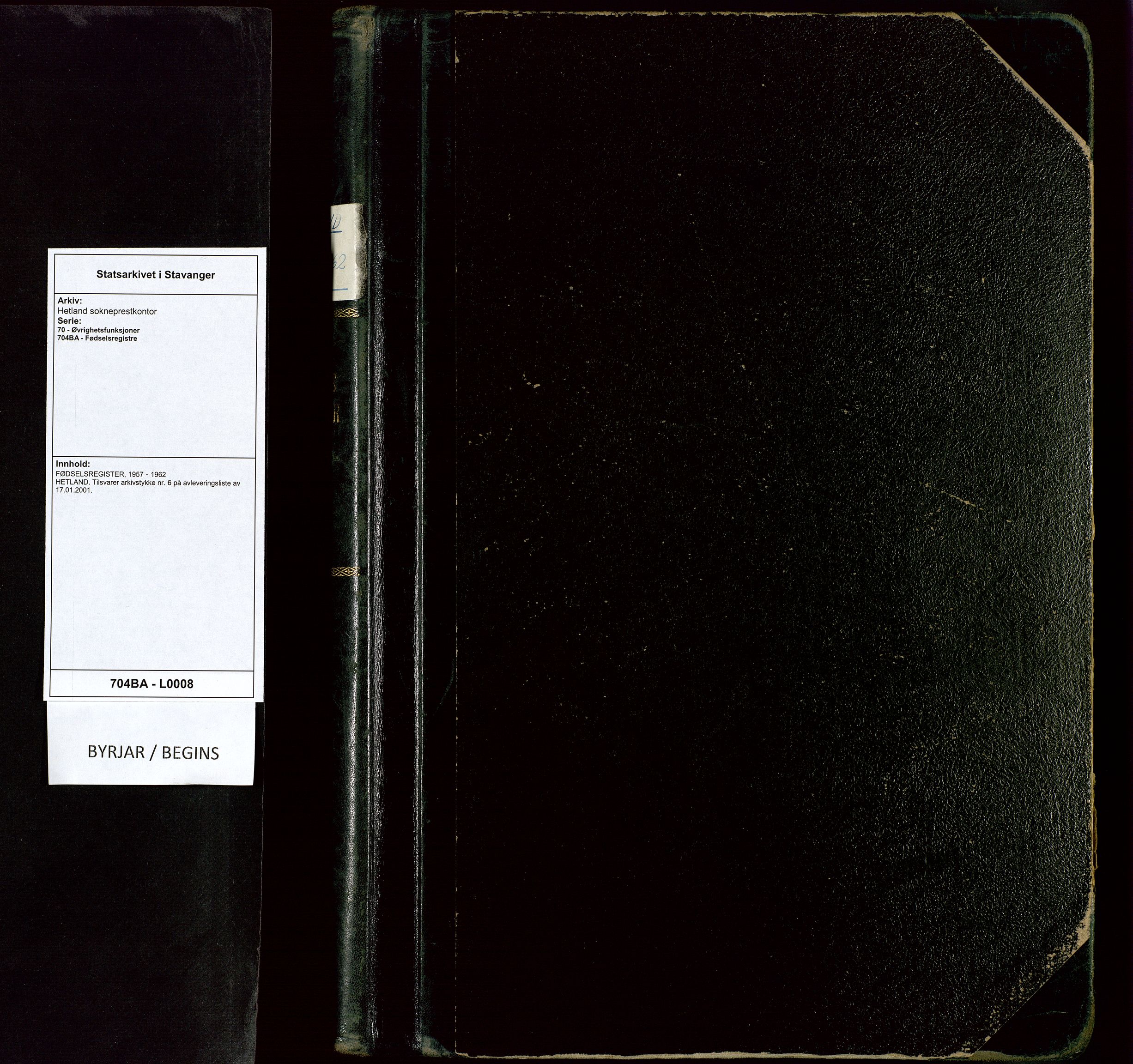 Hetland sokneprestkontor, SAST/A-101826/70/704BA/L0008: Birth register no. 8, 1957-1962