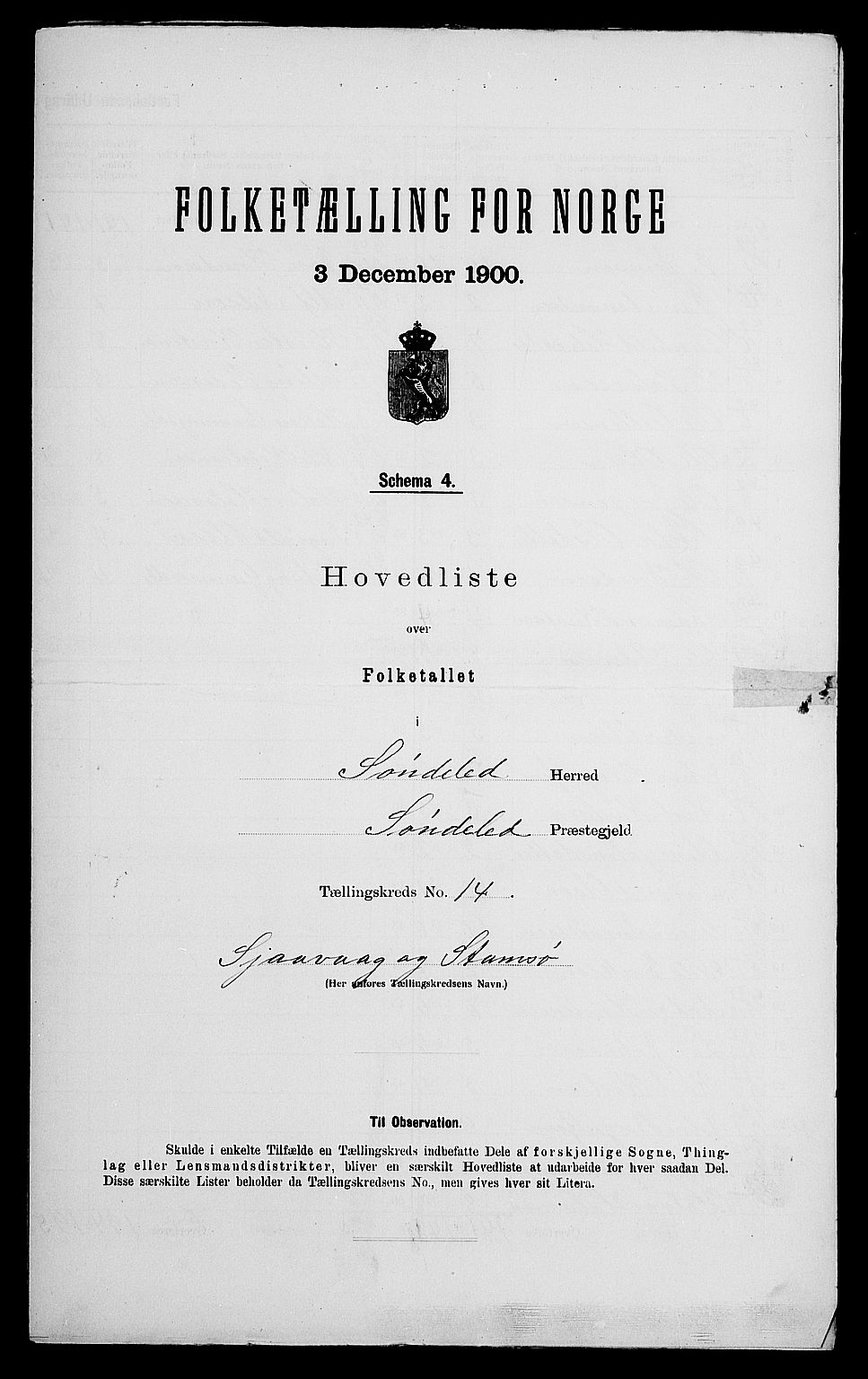 SAK, 1900 census for Søndeled, 1900, p. 69