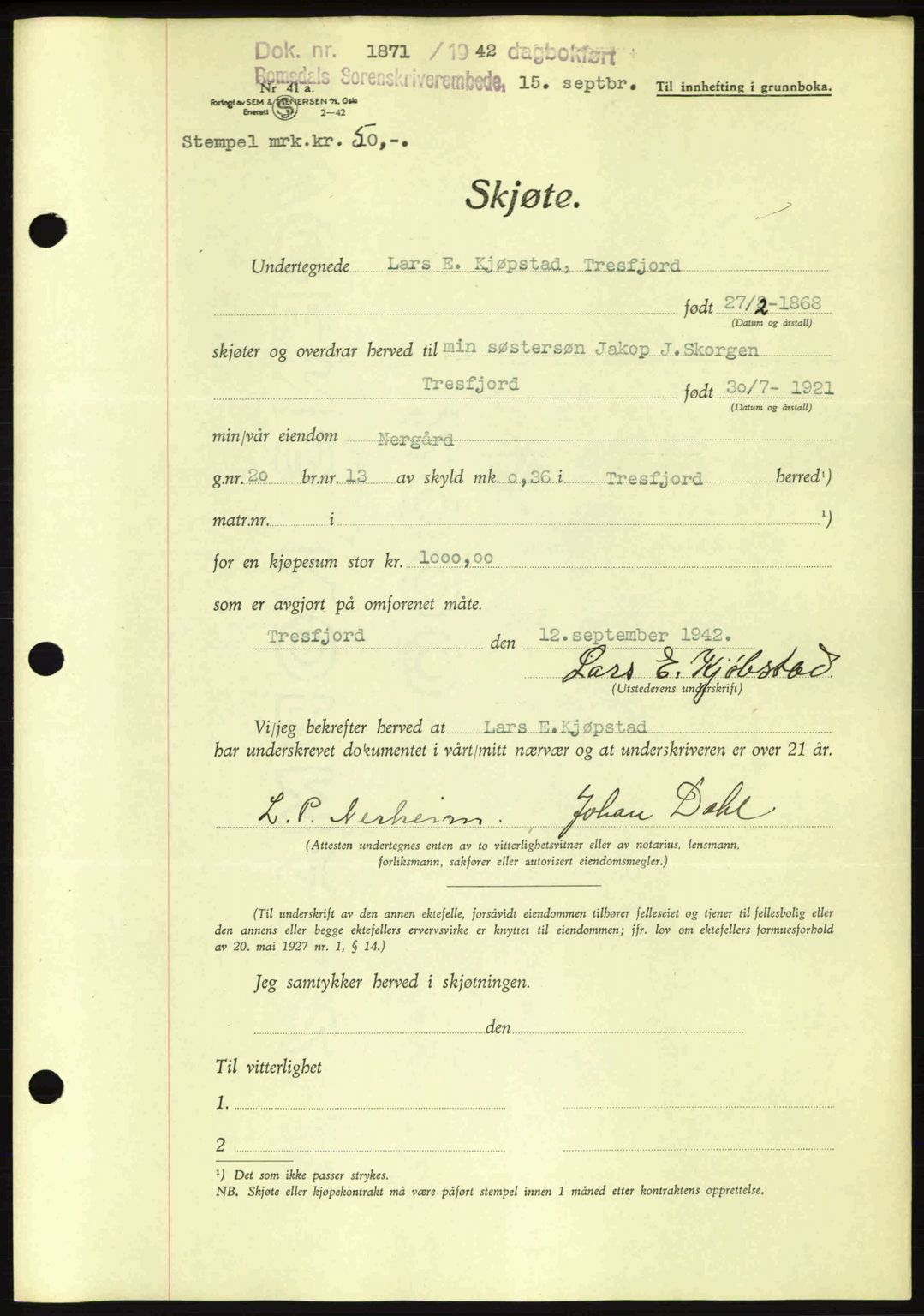 Romsdal sorenskriveri, AV/SAT-A-4149/1/2/2C: Mortgage book no. A12, 1942-1942, Diary no: : 1871/1942