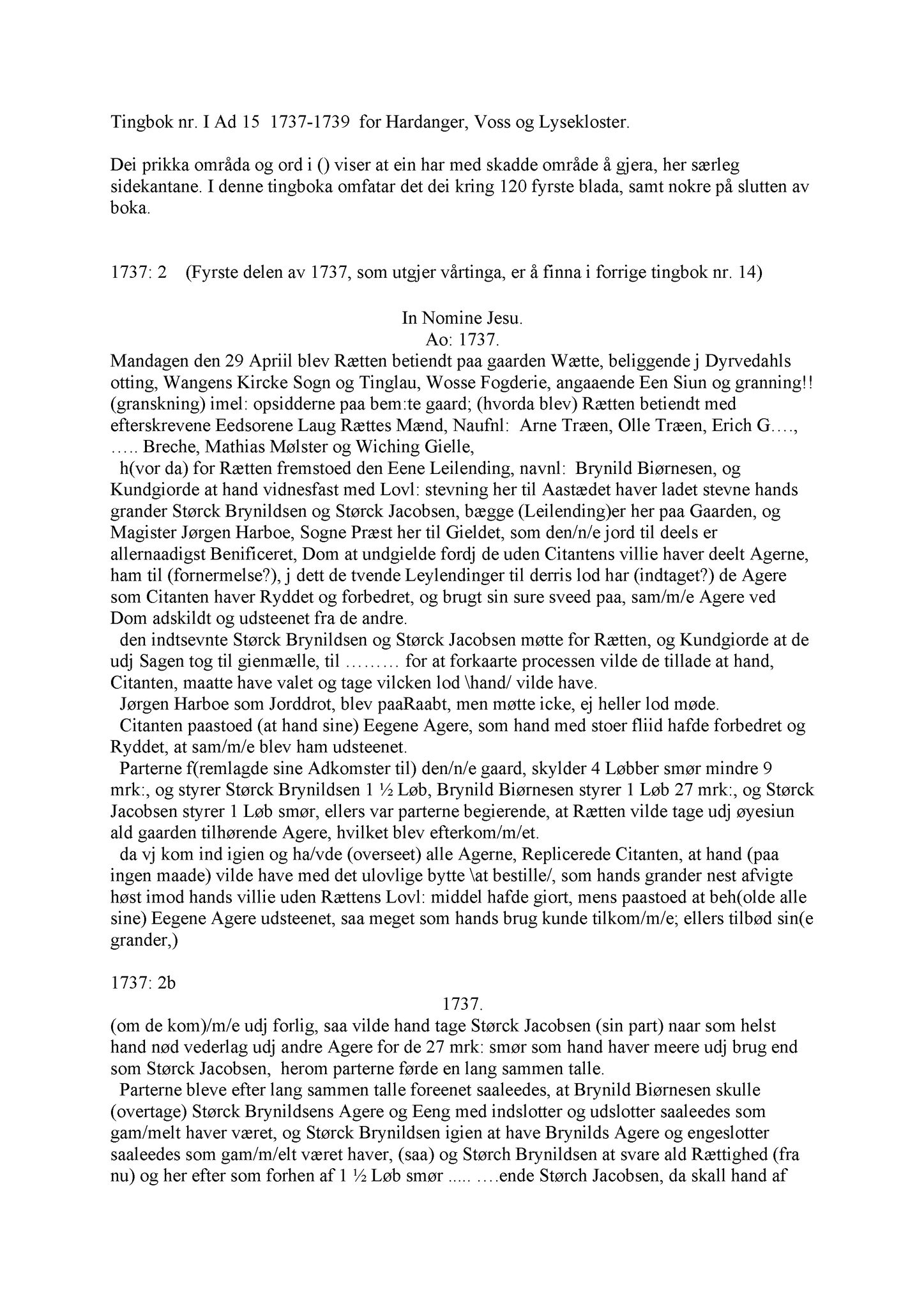 Samling av fulltekstavskrifter, SAB/FULLTEKST/A/12/0089: Hardanger og Voss sorenskriveri, tingbok nr. Ad 15 for Hardanger, Voss og Lysekloster, 1737-1739