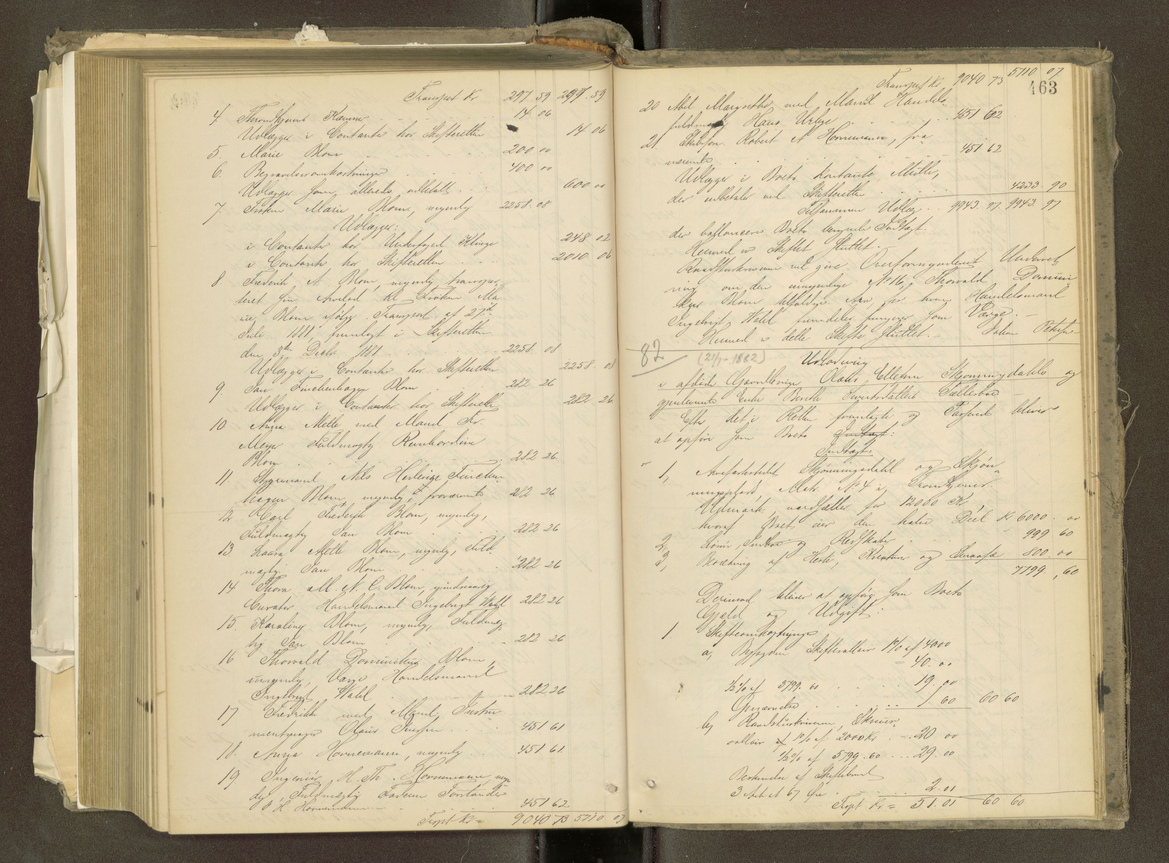 Trondheim byfogd, SAT/A-0003/1/3/3A/L0032: Skifteutlodningsprotokoll - 22/9-1/4. (m/ register) U, 1877-1882, p. 463