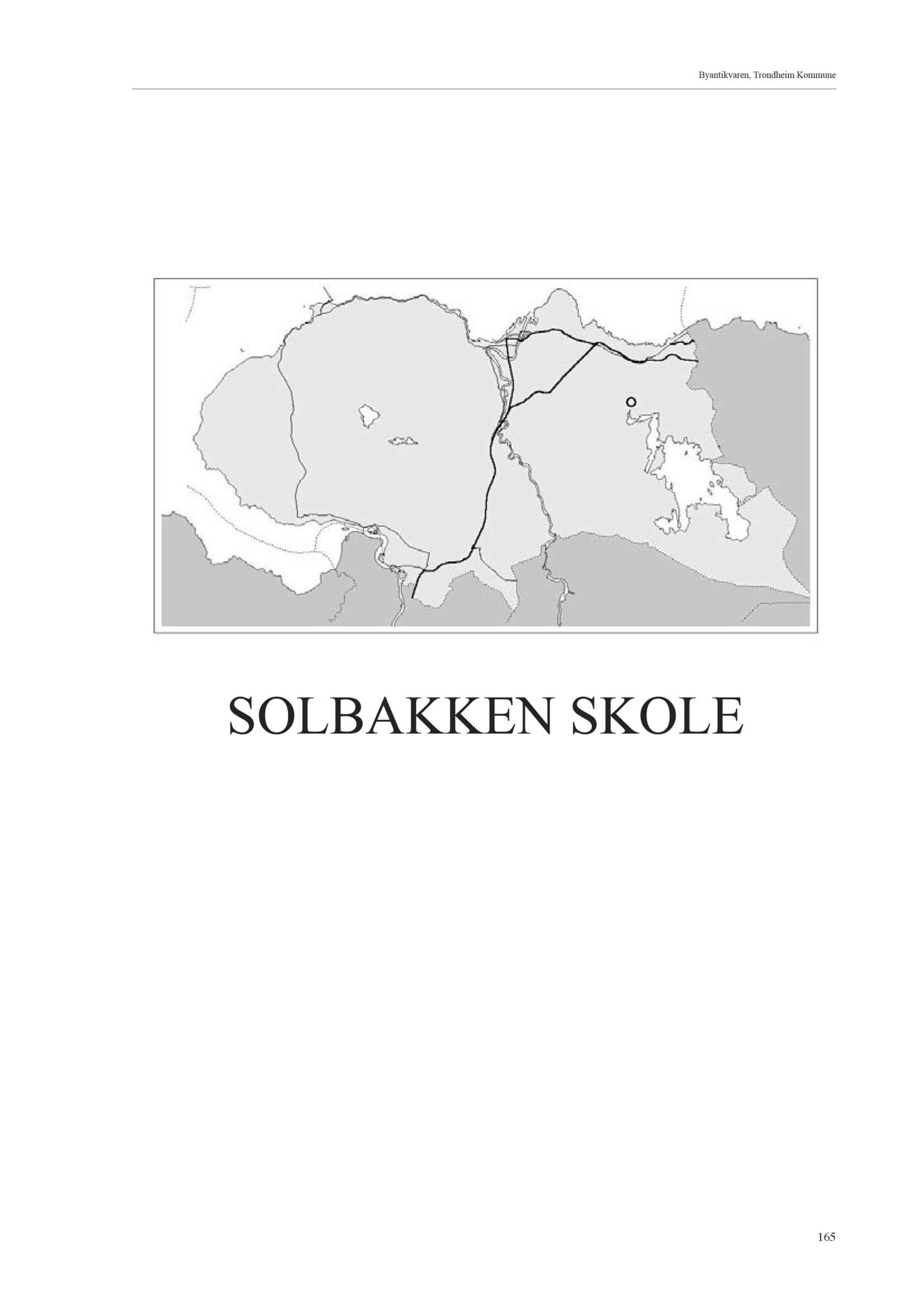 , Trondheim kommunes skoleanlegg - Beskrivelse og antikvarisk klassifisering, 2003, p. 174