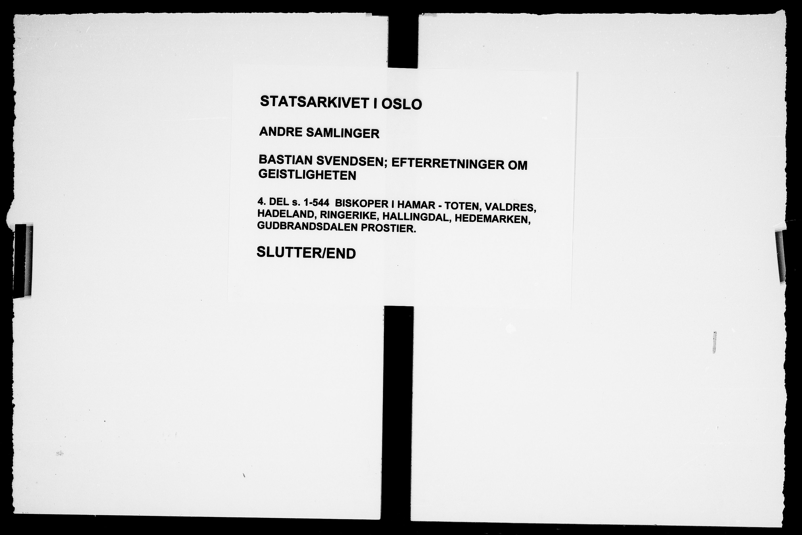 Svendsen, Bastian - etterretninger om geistligheten i Akershus stift, AV/SAO-PAO-0181/D/L0005: Etterretninger del 4