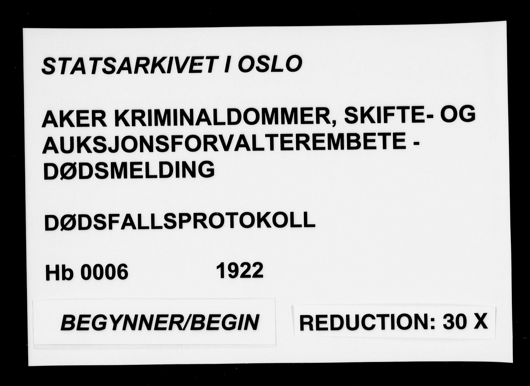 Aker kriminaldommer, skifte- og auksjonsforvalterembete, AV/SAO-A-10452/H/Hb/Hba/Hbaa/L0006: Dødsfallsprotokoll, 1922