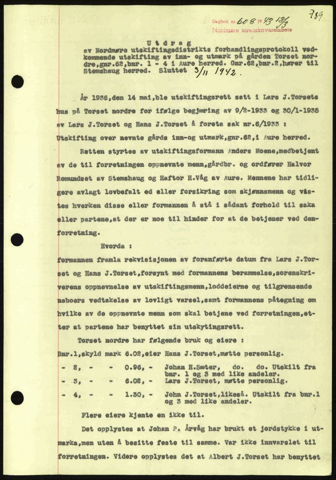 Nordmøre sorenskriveri, AV/SAT-A-4132/1/2/2Ca: Mortgage book no. A94, 1942-1943, Diary no: : 608/1943