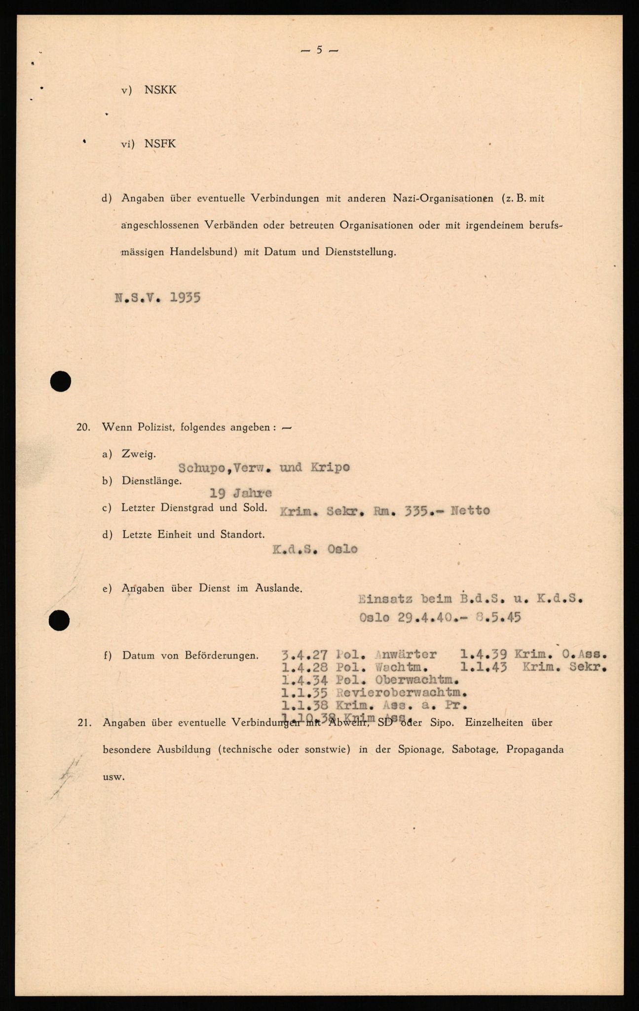Forsvaret, Forsvarets overkommando II, AV/RA-RAFA-3915/D/Db/L0023: CI Questionaires. Tyske okkupasjonsstyrker i Norge. Tyskere., 1945-1946, p. 16