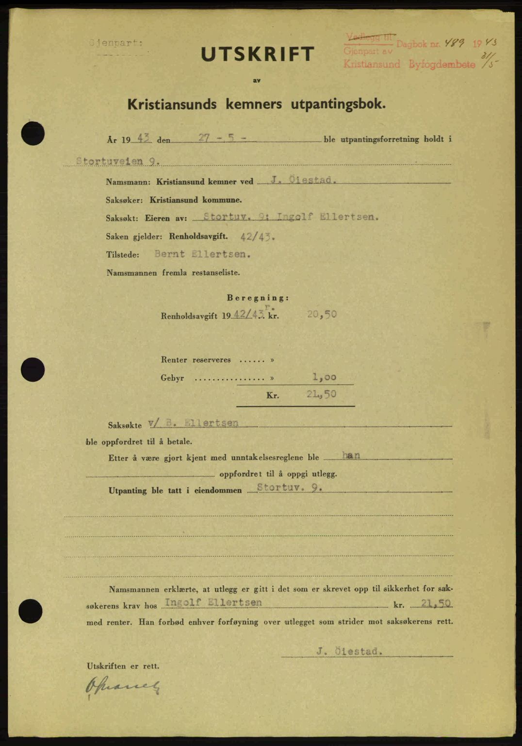 Kristiansund byfogd, SAT/A-4587/A/27: Mortgage book no. 36, 1942-1943, Diary no: : 489/1943
