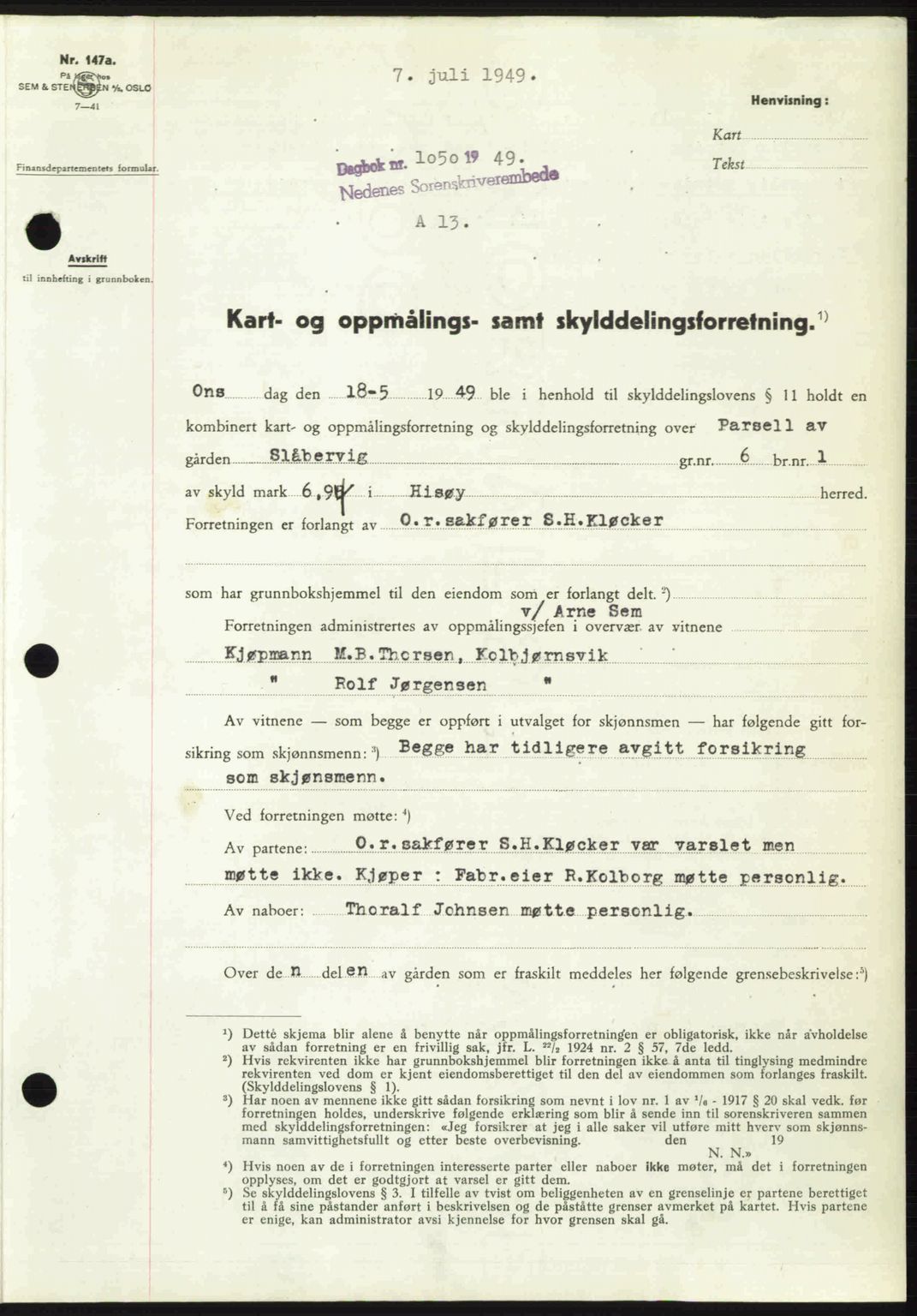 Nedenes sorenskriveri, AV/SAK-1221-0006/G/Gb/Gba/L0061: Mortgage book no. A13, 1949-1949, Diary no: : 1050/1949