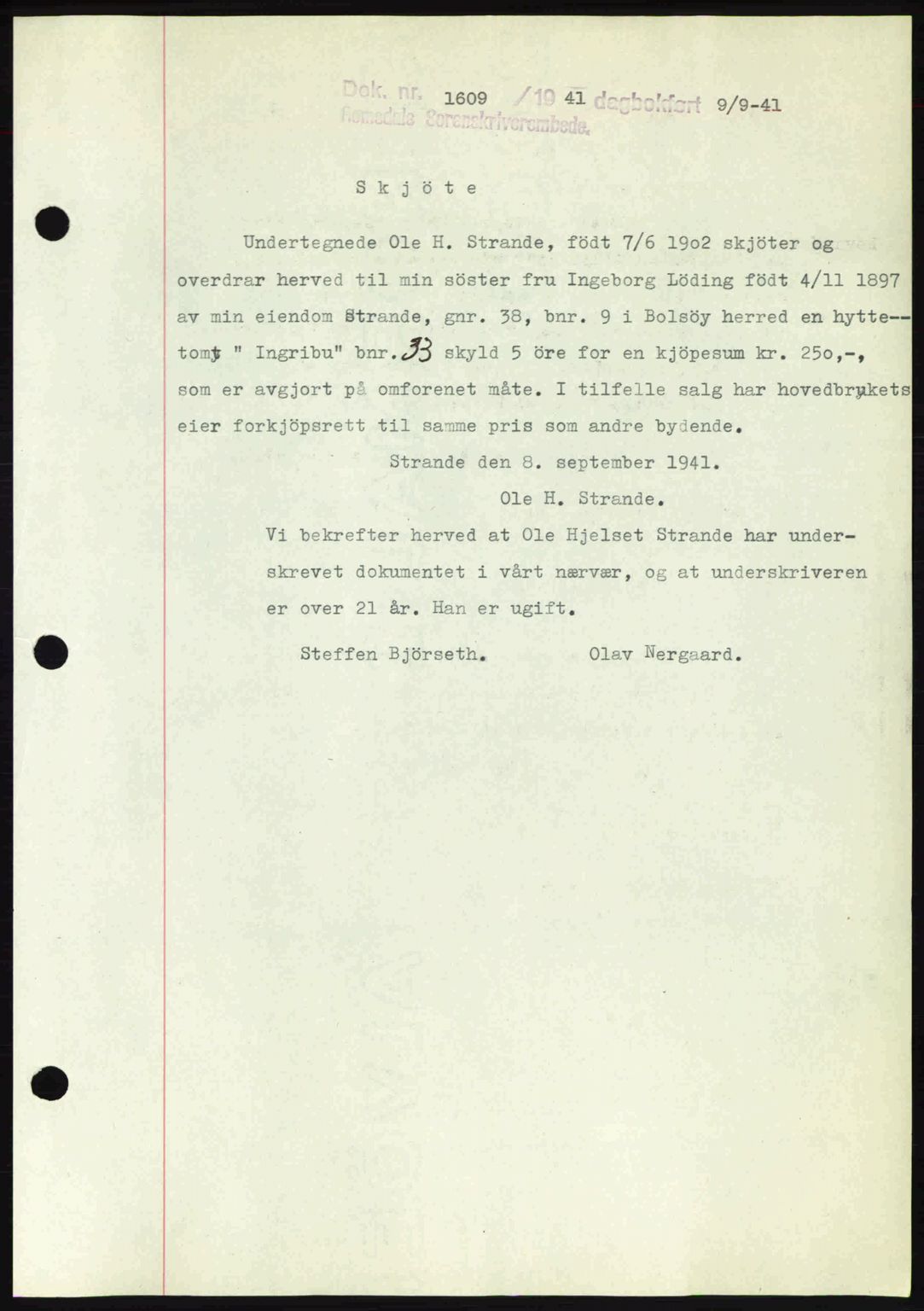 Romsdal sorenskriveri, AV/SAT-A-4149/1/2/2C: Mortgage book no. A10, 1941-1941, Diary no: : 1609/1941