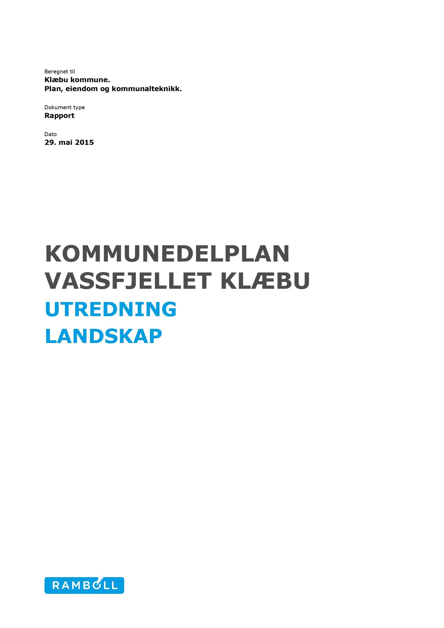 Klæbu Kommune, TRKO/KK/02-FS/L008: Formannsskapet - Møtedokumenter, 2015, p. 2861