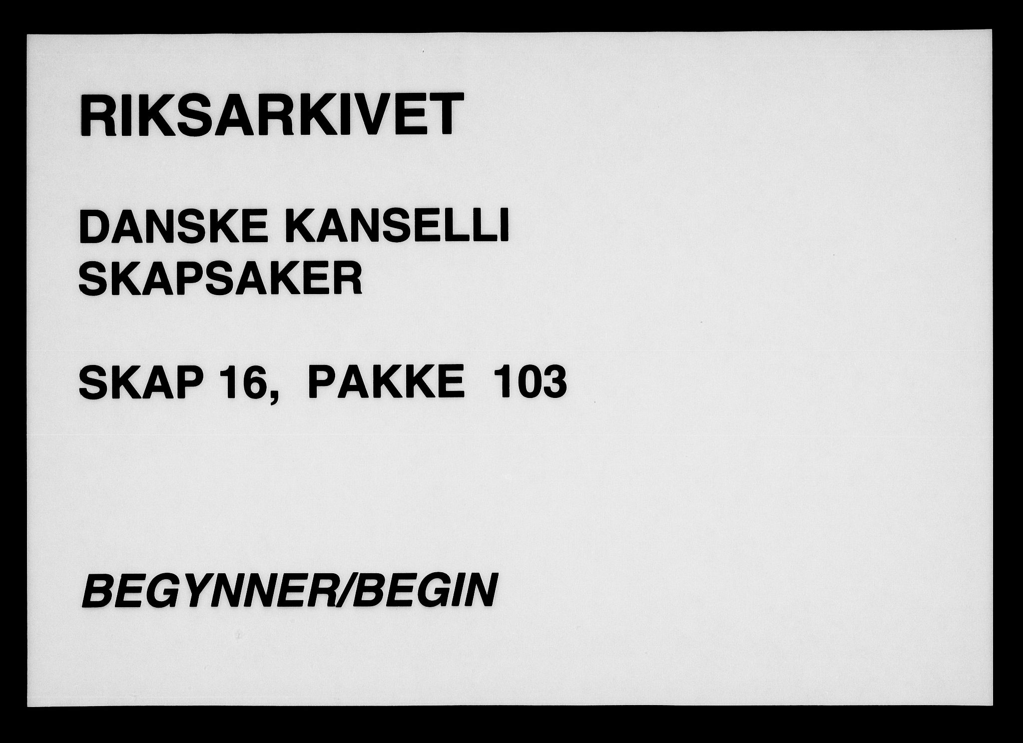 Danske Kanselli, Skapsaker, RA/EA-4061/F/L0132: Skap 16, pakke 102-119, 1591-1810, p. 187