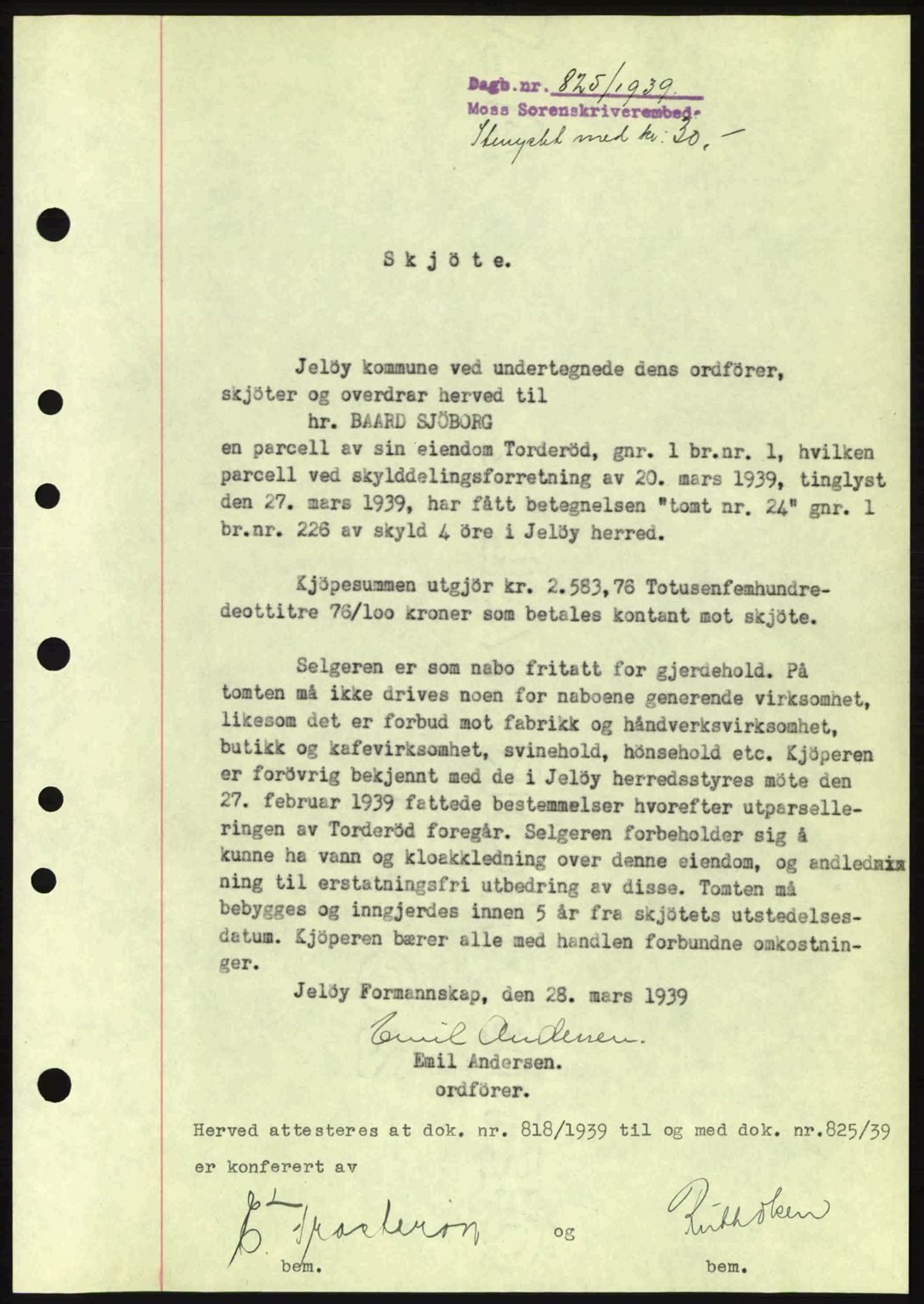 Moss sorenskriveri, SAO/A-10168: Mortgage book no. A5, 1938-1939, Diary no: : 825/1939