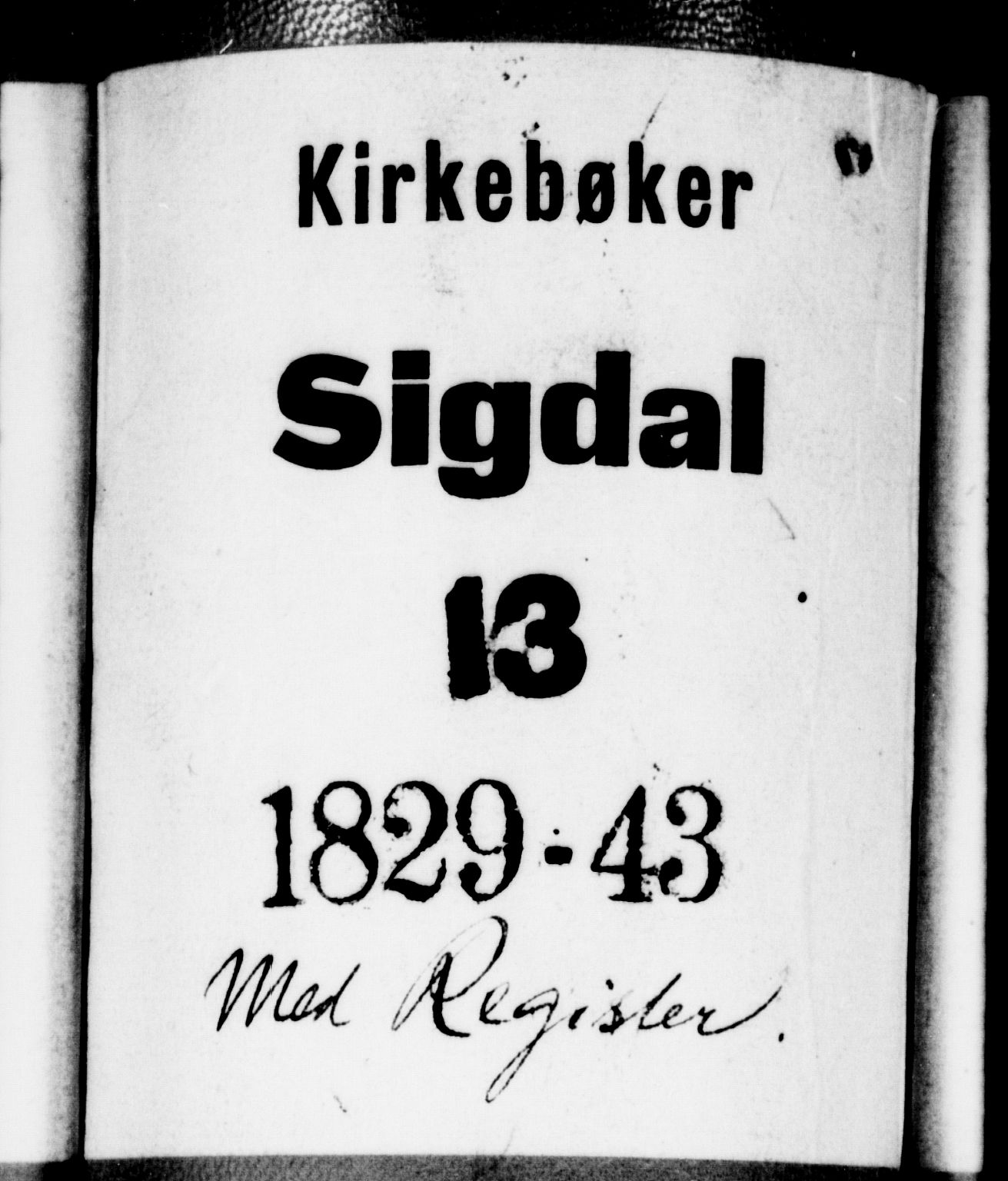 Sigdal kirkebøker, SAKO/A-245/F/Fa/L0006: Parish register (official) no. I 6 /1, 1829-1843