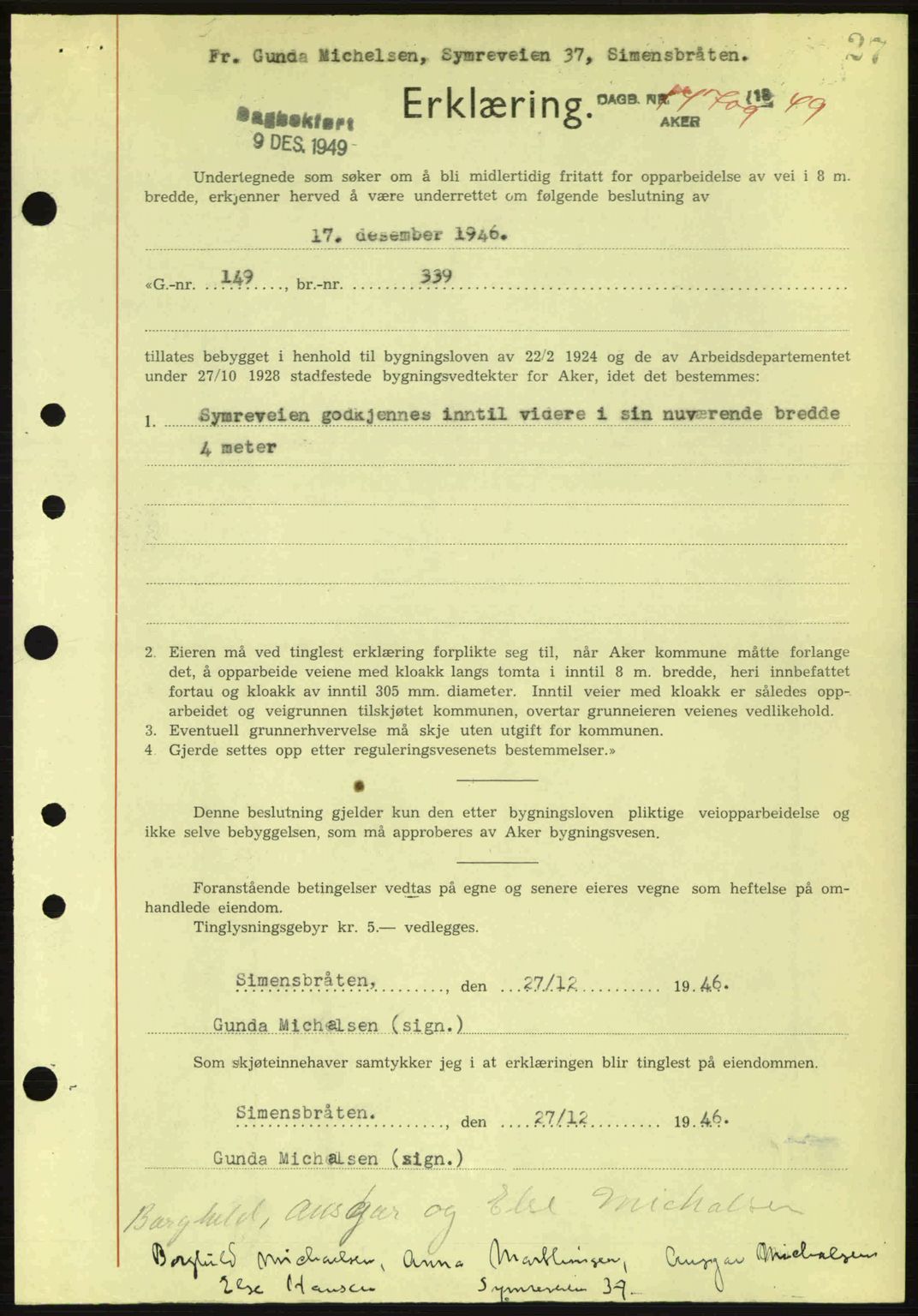 Oslo byskriverembete, AV/SAO-A-10227/G/Gb/Gbd/Gbda/L0017: Mortgage book no. A215, 1949-1950, Diary no: : 14709/1949