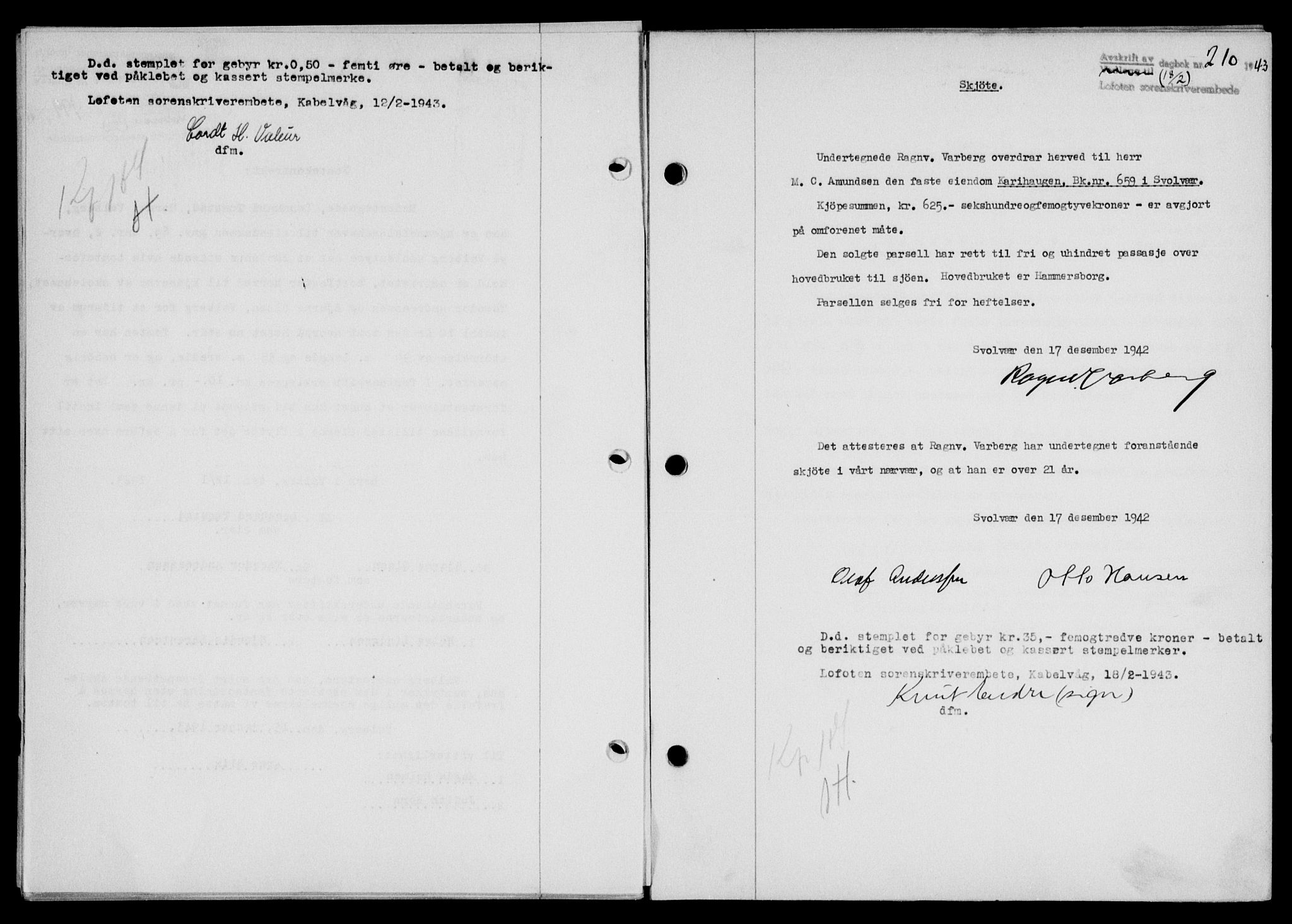 Lofoten sorenskriveri, SAT/A-0017/1/2/2C/L0011a: Mortgage book no. 11a, 1943-1943, Diary no: : 210/1943