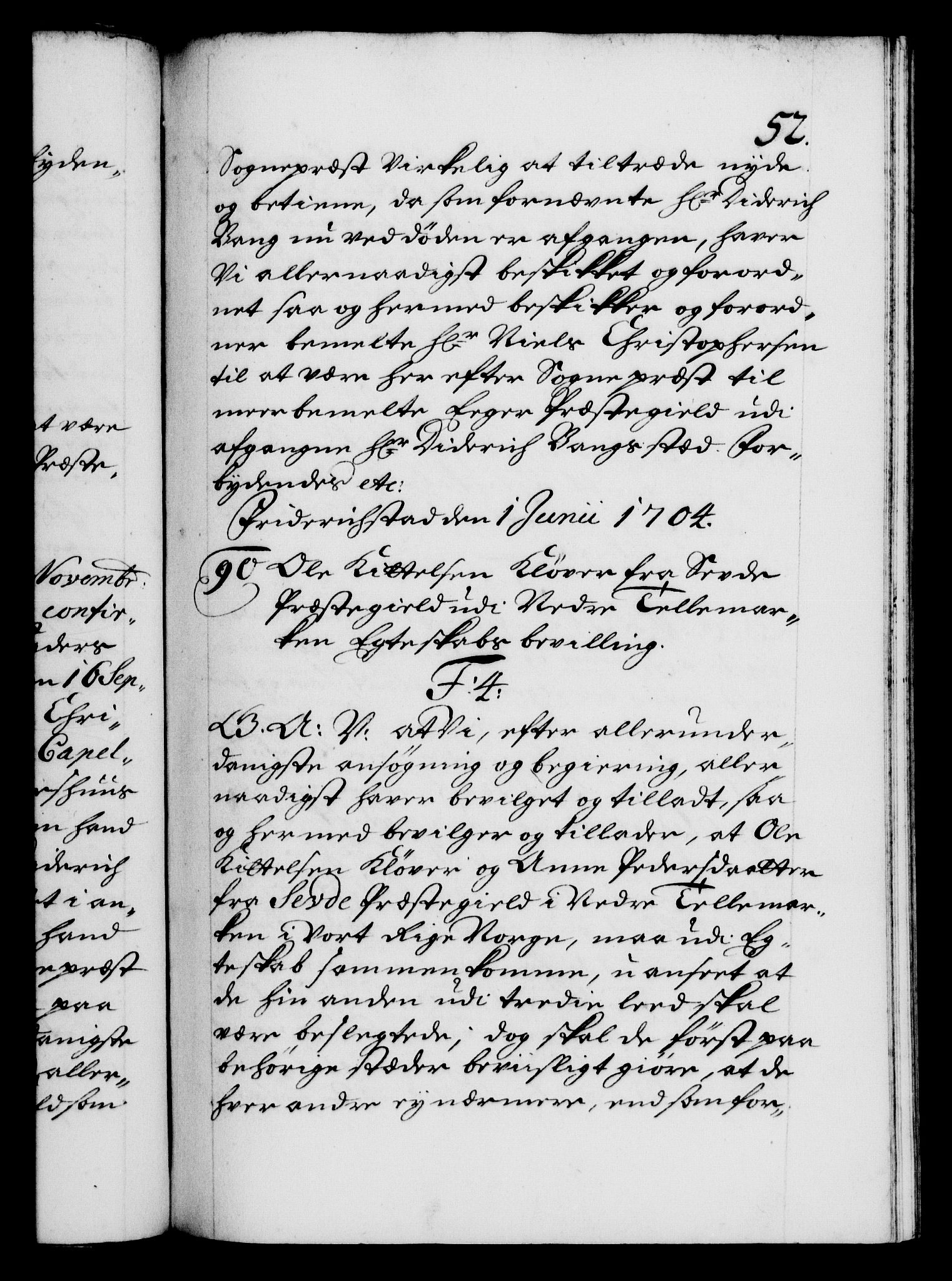 Danske Kanselli 1572-1799, RA/EA-3023/F/Fc/Fca/Fcaa/L0019: Norske registre, 1704-1707, p. 52a