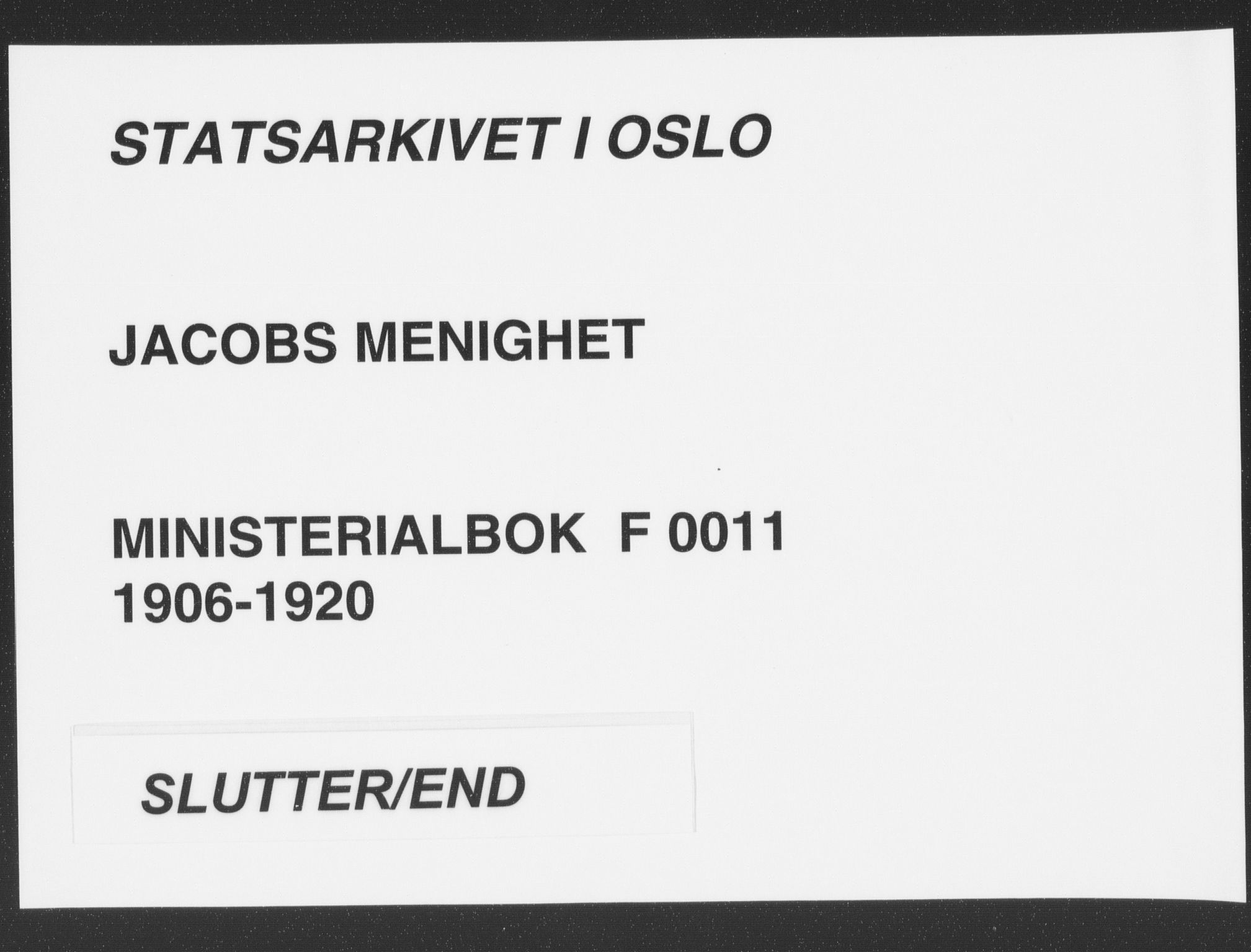 Jakob prestekontor Kirkebøker, AV/SAO-A-10850/F/Fa/L0011: Parish register (official) no. 11, 1906-1920