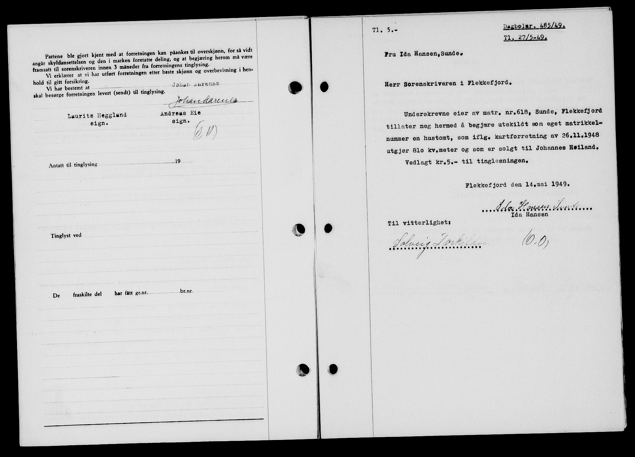 Flekkefjord sorenskriveri, SAK/1221-0001/G/Gb/Gba/L0065: Mortgage book no. A-13, 1949-1949, Diary no: : 485/1949