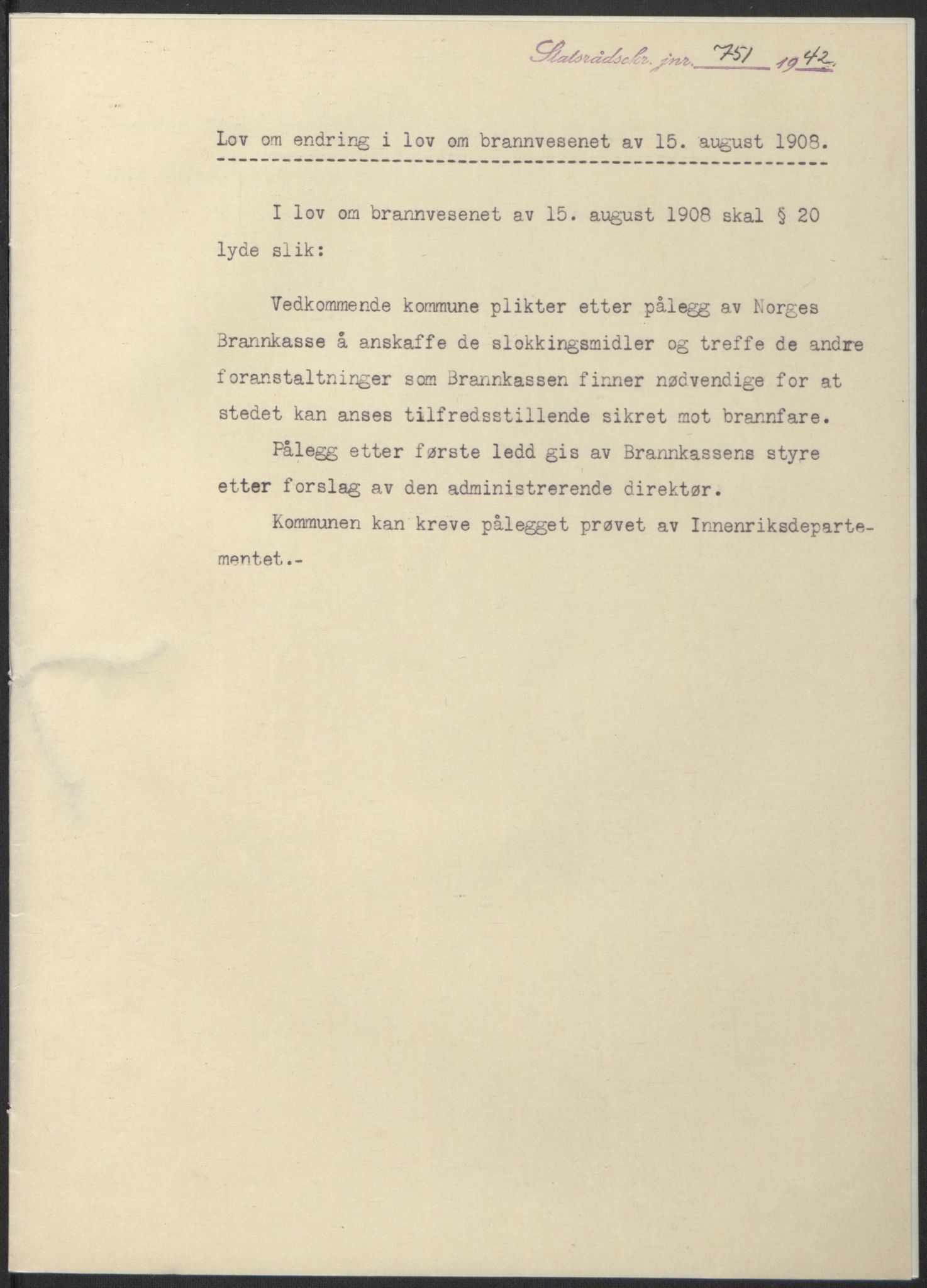 NS-administrasjonen 1940-1945 (Statsrådsekretariatet, de kommisariske statsråder mm), RA/S-4279/D/Db/L0098: Lover II, 1942, p. 530