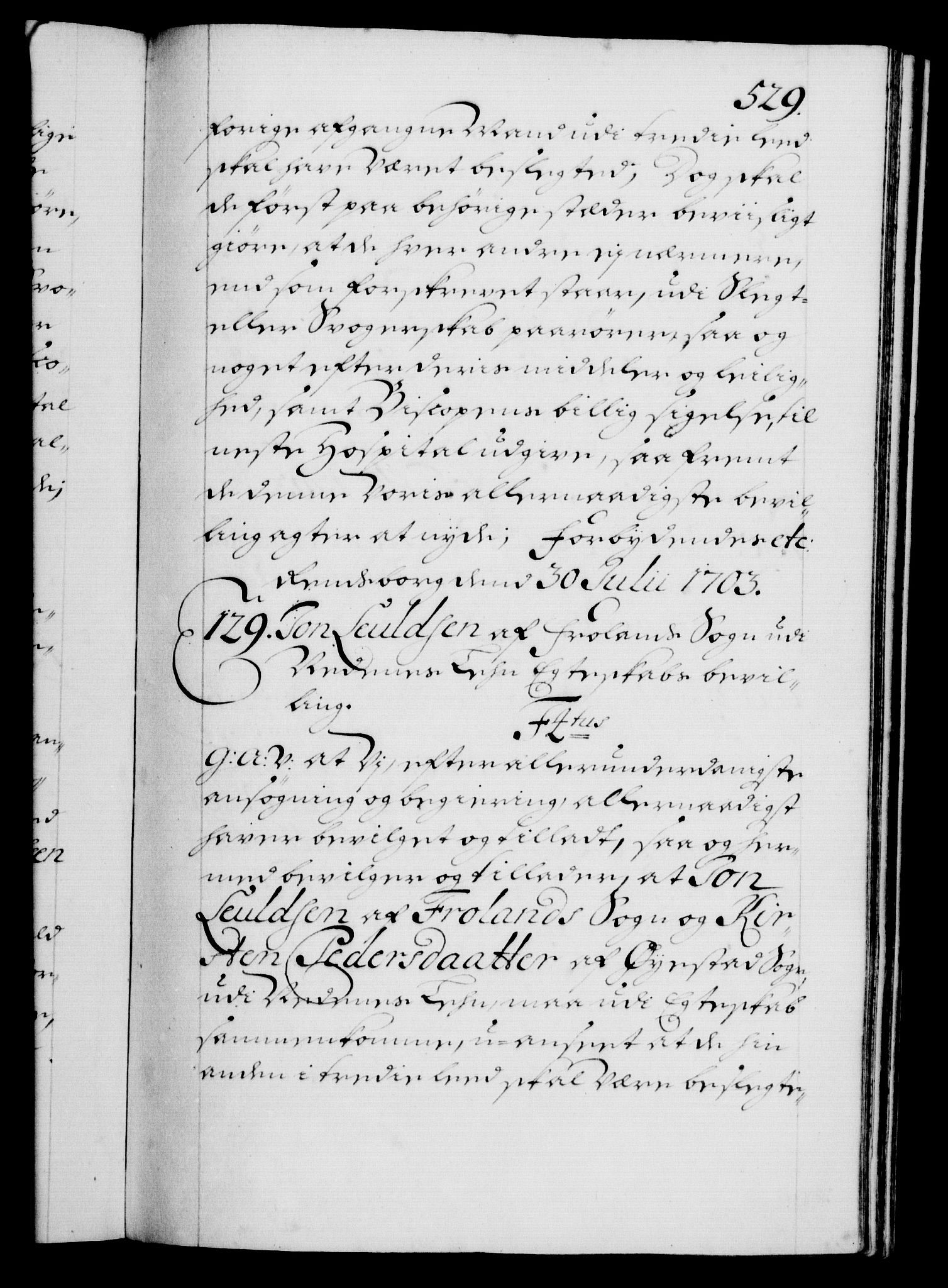 Danske Kanselli 1572-1799, RA/EA-3023/F/Fc/Fca/Fcaa/L0018: Norske registre, 1699-1703, p. 529a