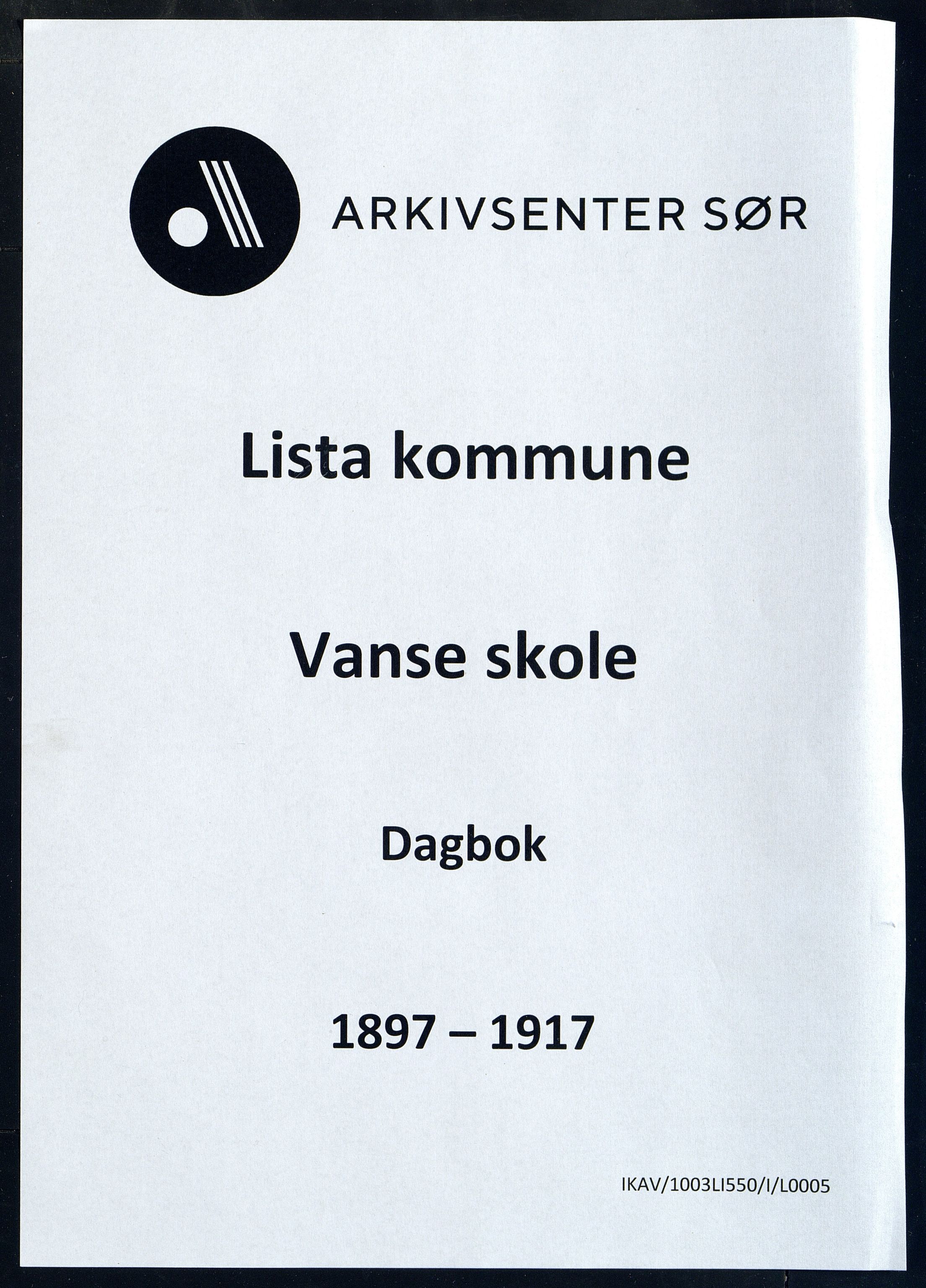 Lista kommune - Vanse Skole, ARKSOR/1003LI550/I/L0005: Dagbok, 1897-1917