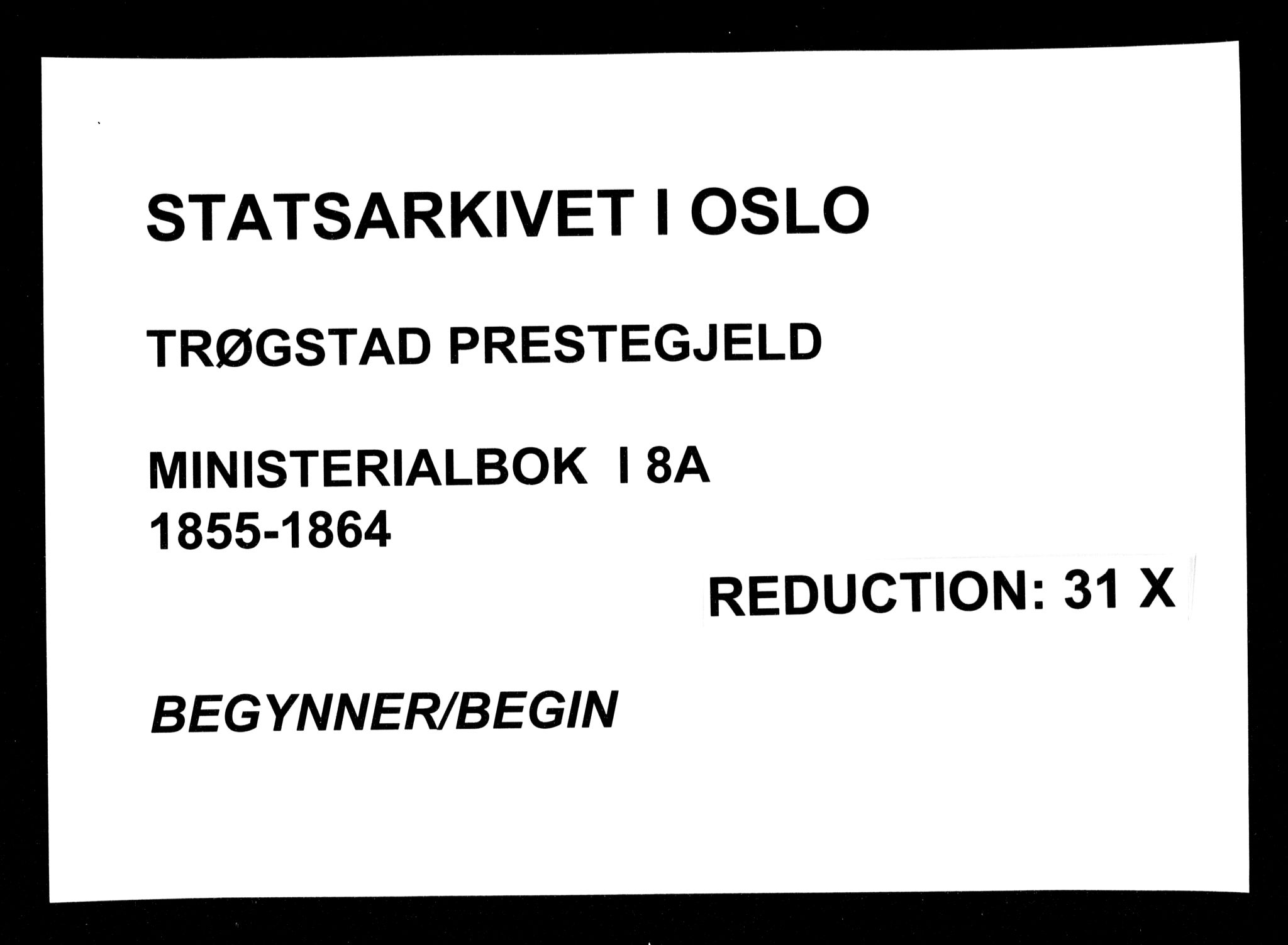 Trøgstad prestekontor Kirkebøker, AV/SAO-A-10925/F/Fa/L0008.a: Parish register (official) no. I 8A, 1855-1864