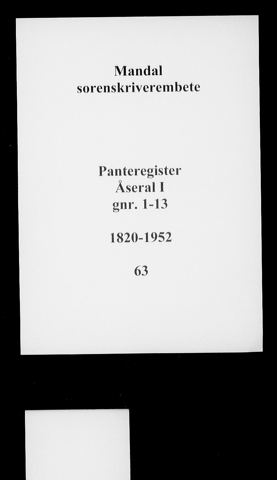 Mandal sorenskriveri, SAK/1221-0005/001/G/Ga/L0070: Mortgage register no. 63, 1820-1952