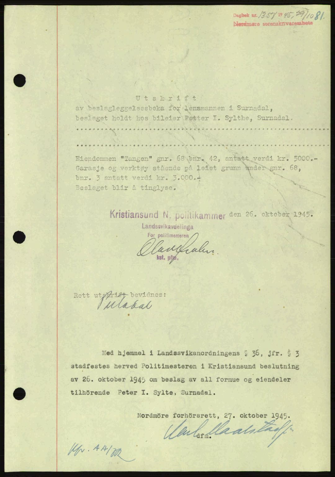 Nordmøre sorenskriveri, AV/SAT-A-4132/1/2/2Ca: Mortgage book no. B93a, 1945-1945, Diary no: : 1357/1945